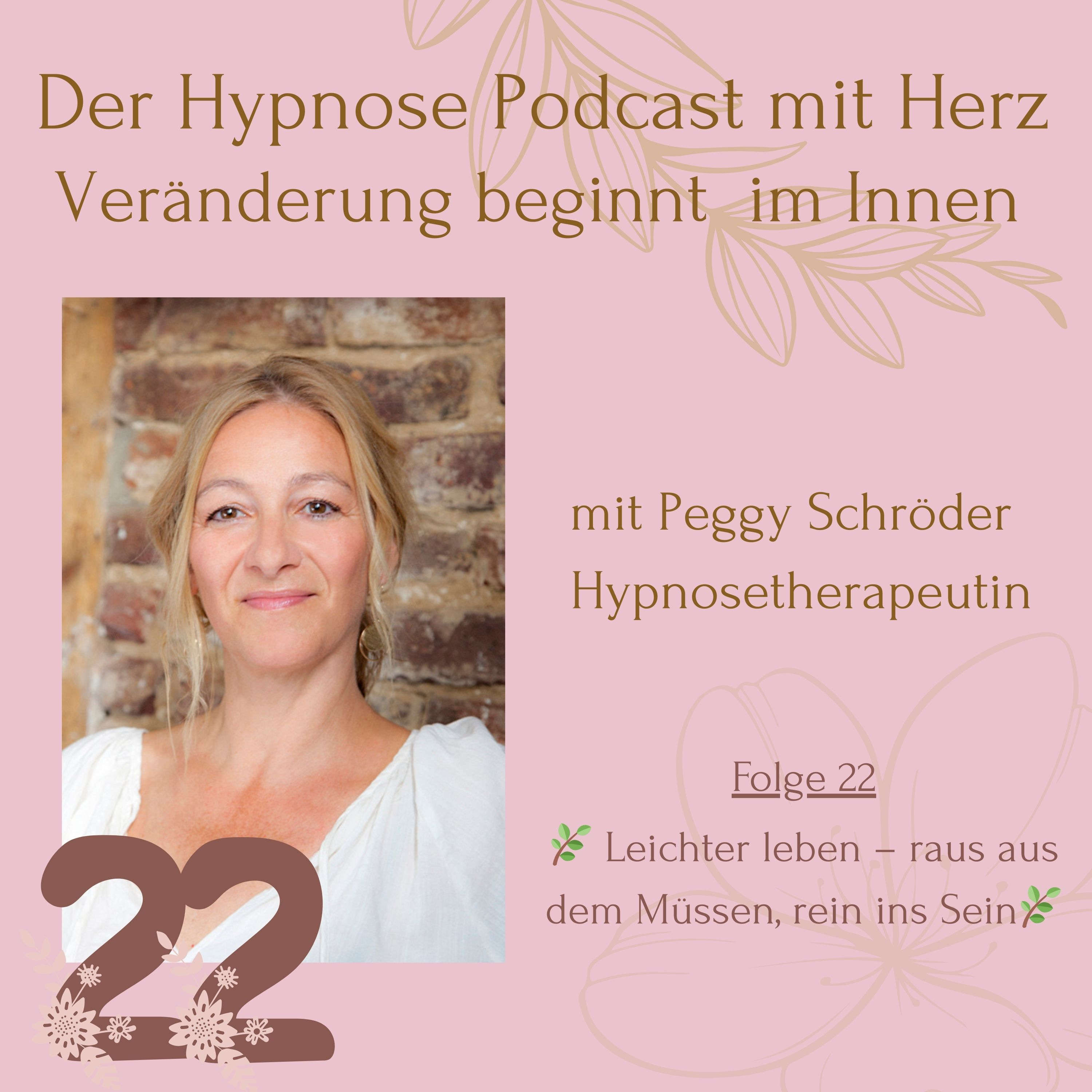Der Hypnosepodcast mit Herz - Veränderung beginnt im Innen