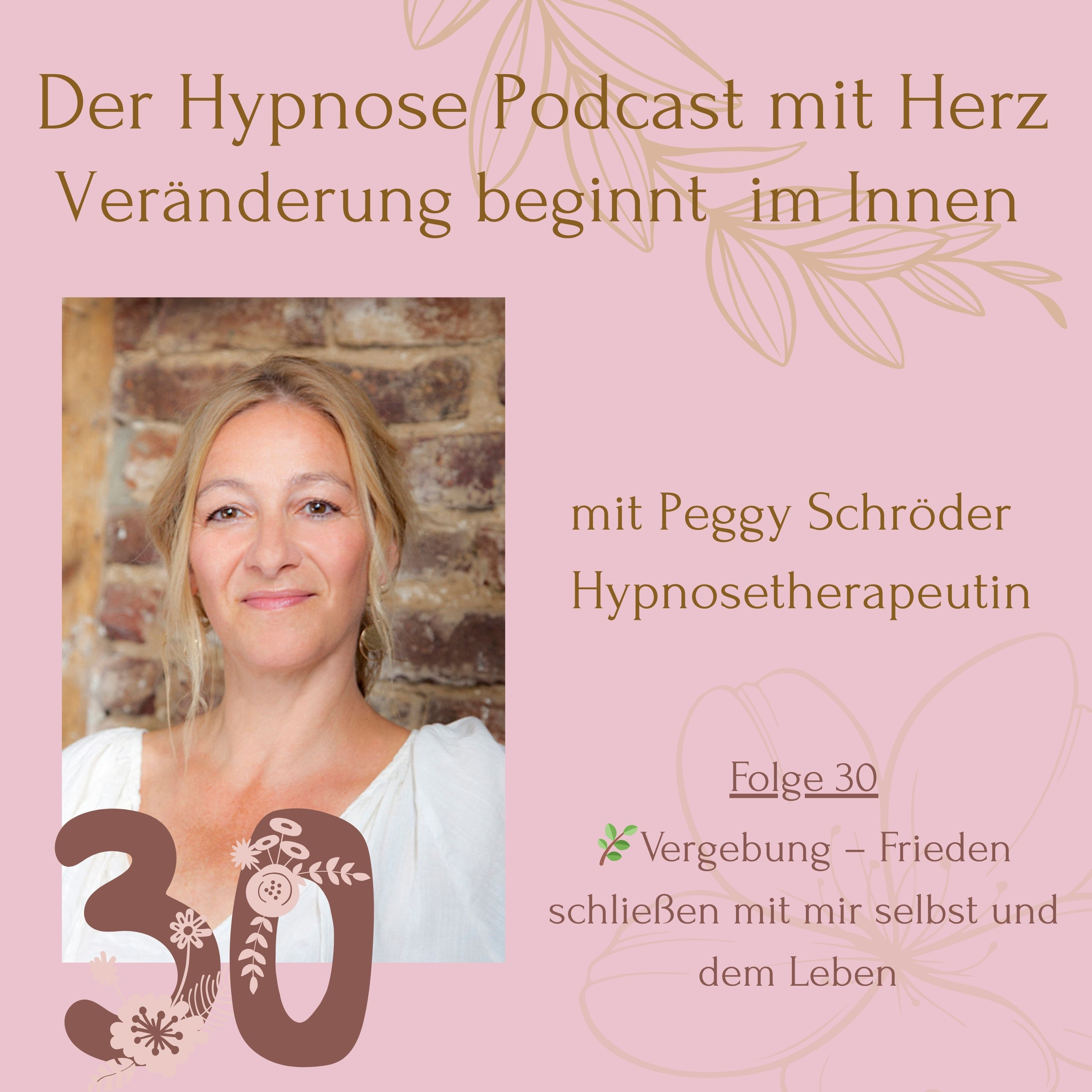 Der Hypnosepodcast mit Herz - Veränderung beginnt im Innen