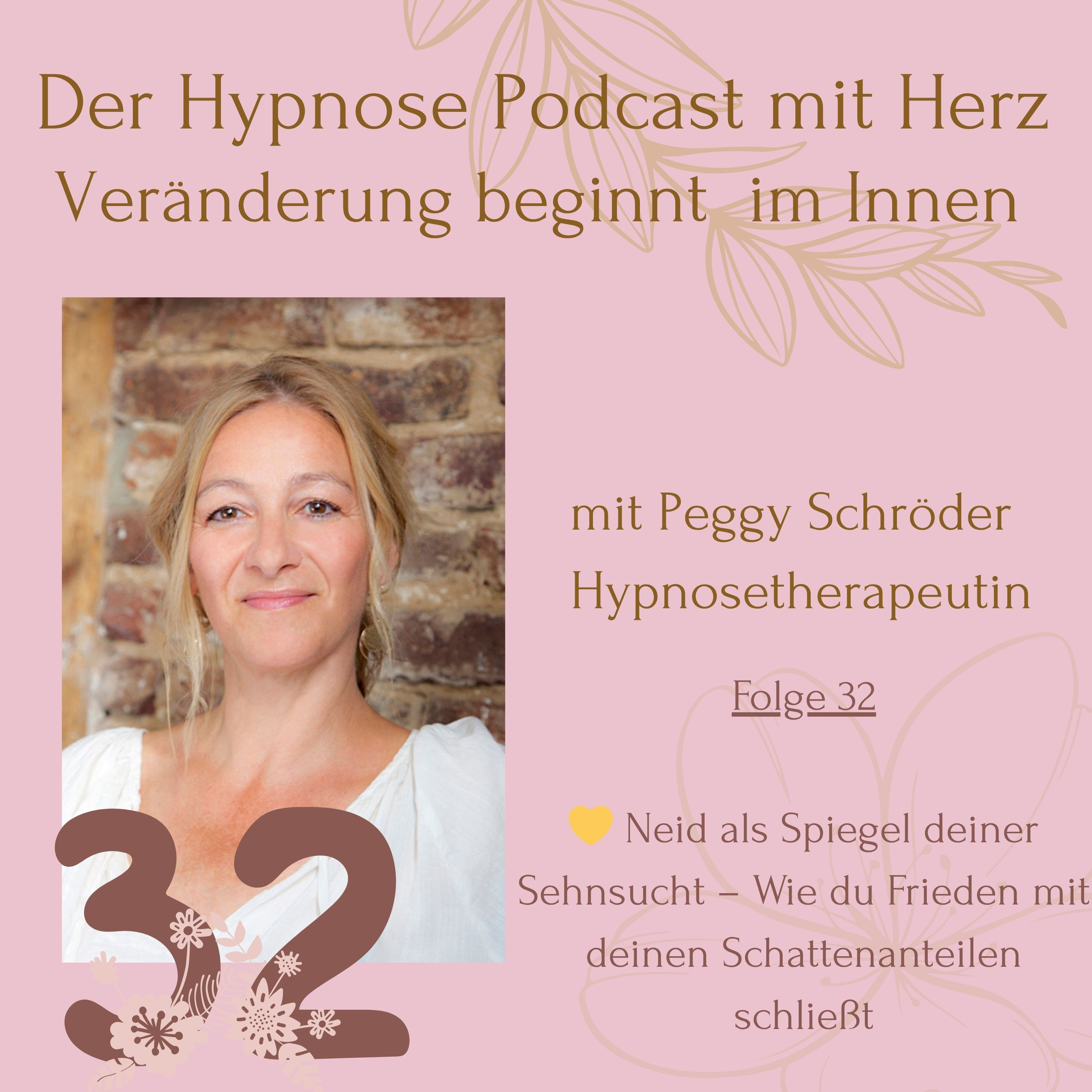 Der Hypnosepodcast mit Herz - Veränderung beginnt im Innen