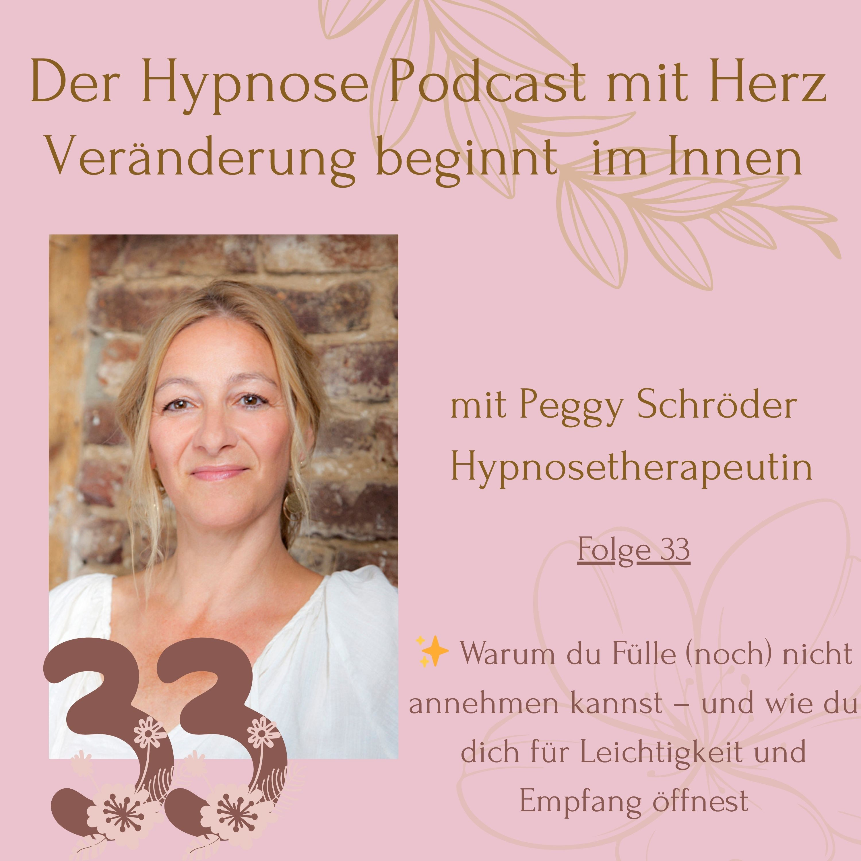 Der Hypnosepodcast mit Herz - Veränderung beginnt im Innen