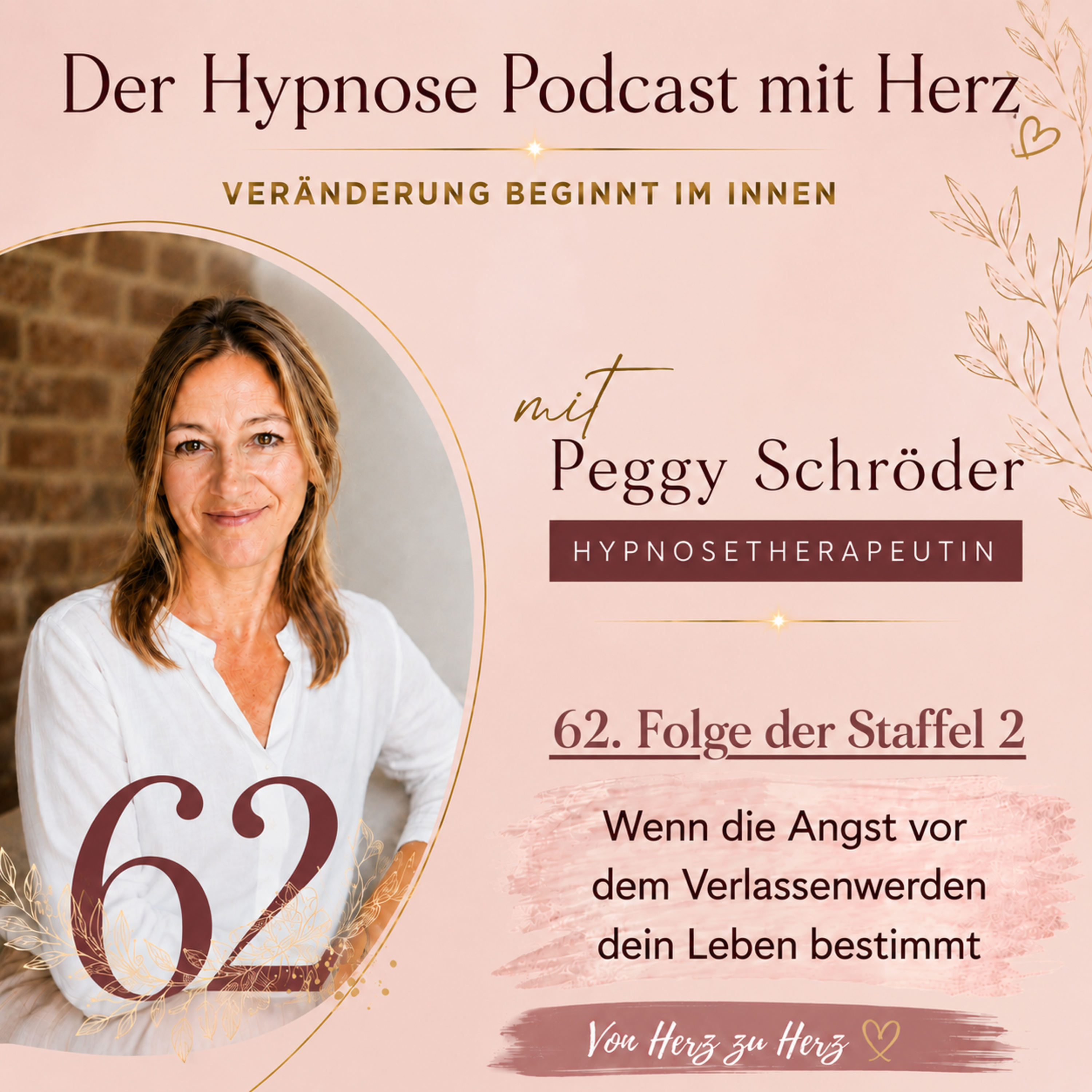 💔 Folge 62 | Staffel 2, Folge 12: Wenn die Angst vor dem Verlassenwerden dein Leben bestimmt episode artwork