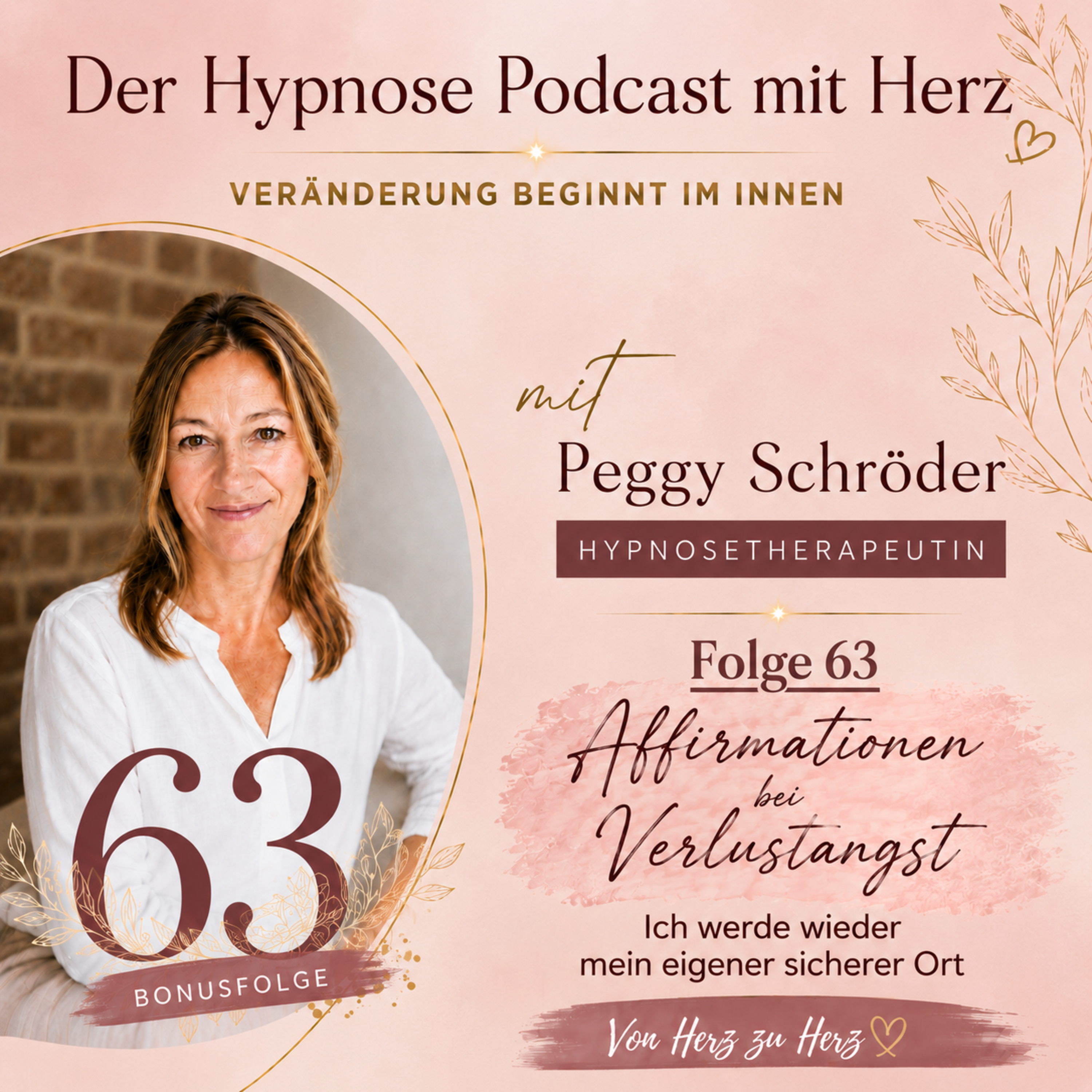 Folge 63 | Staffel 2, Folge 13: Affirmationen bei Verlustangst – Ich werde wieder mein eigener sicherer Ort episode artwork