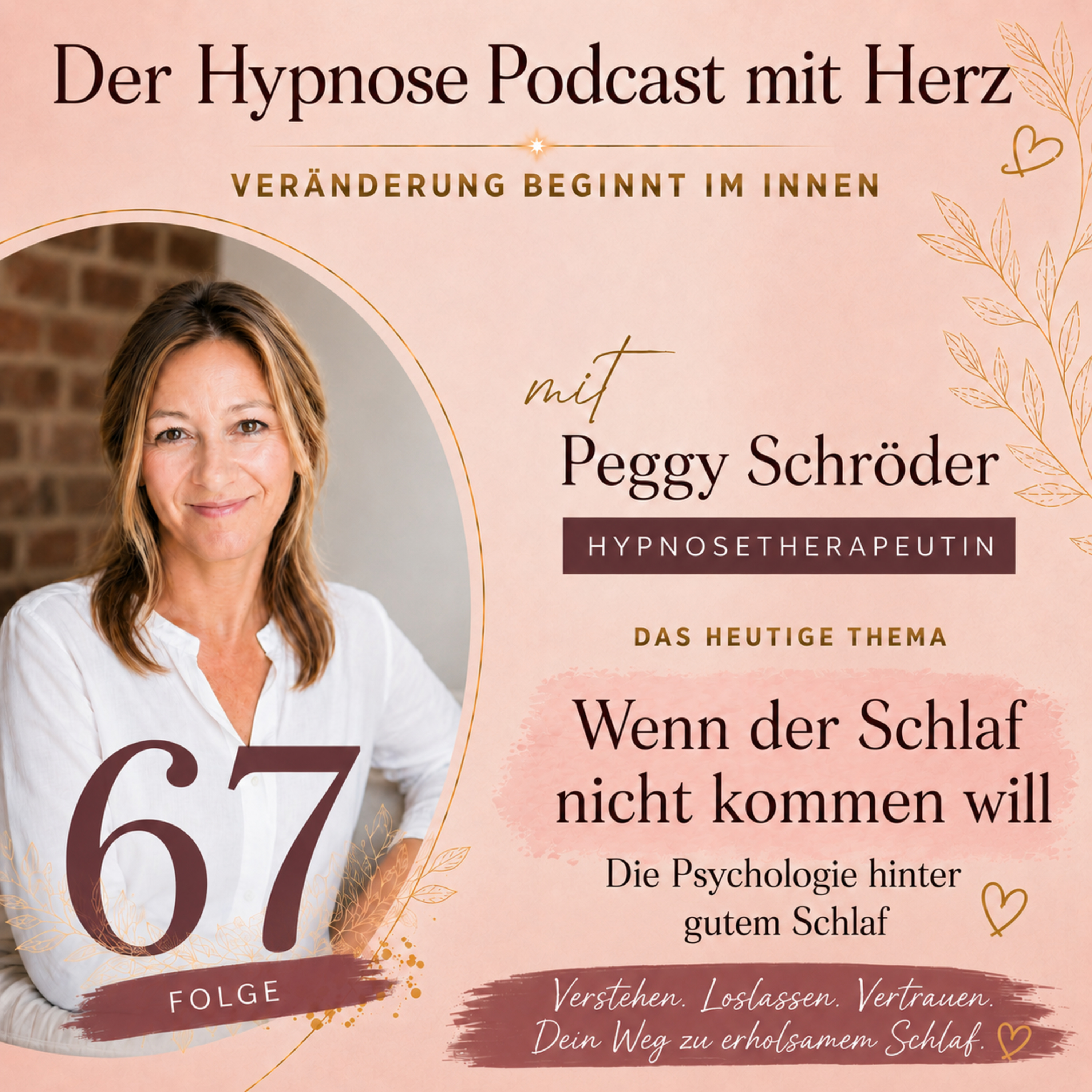 Folge 67 | Staffel 2, Folge 17: Wenn der Schlaf nicht kommen will – Die Psychologie hinter gutem Schlaf episode artwork