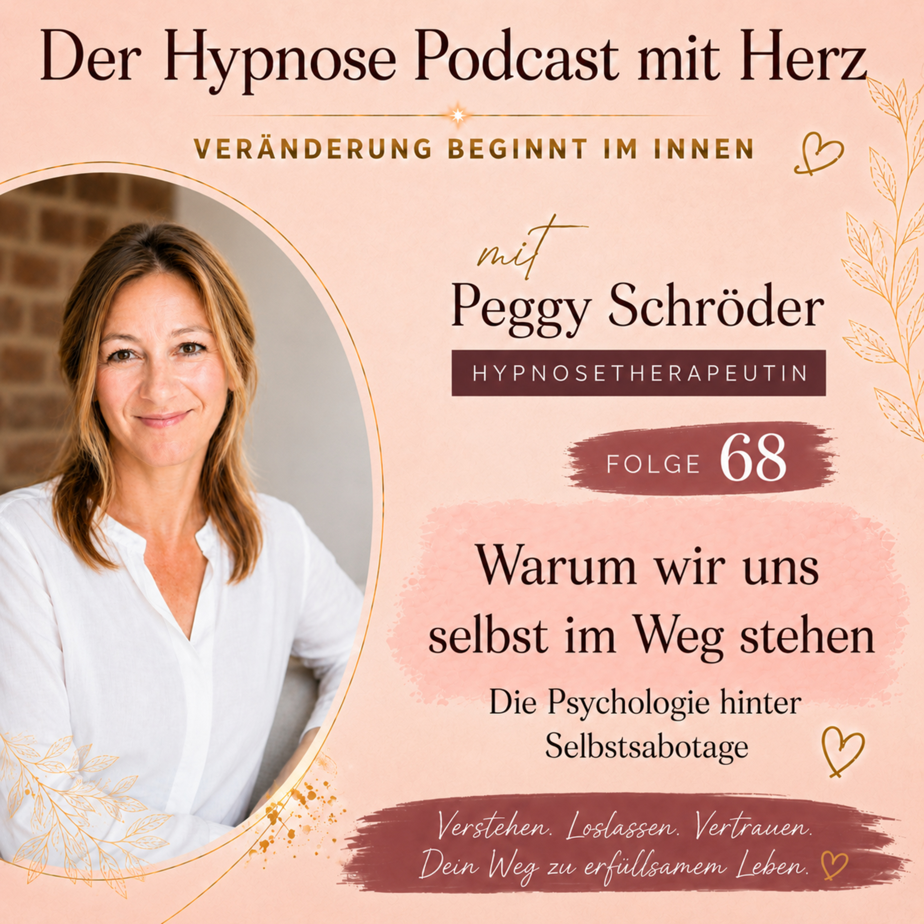 Folge 68 | Staffel 2, Folge 18: Die Psychologie hinter Selbstsabotage episode artwork