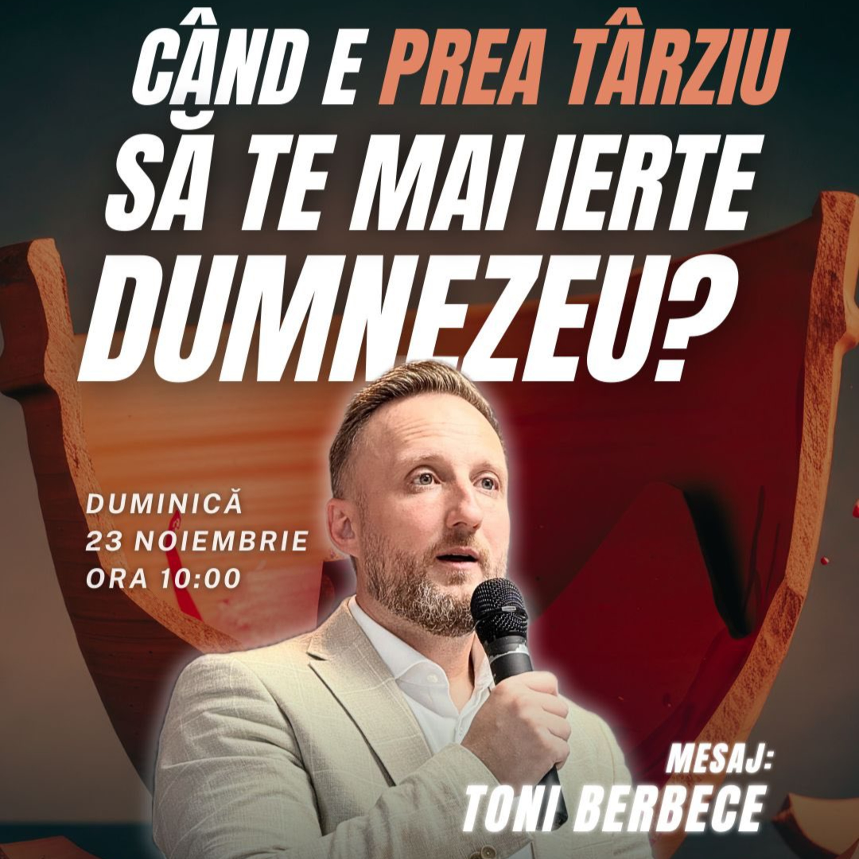 Cand e prea tarziu sa te mai ierte Dumnezeu