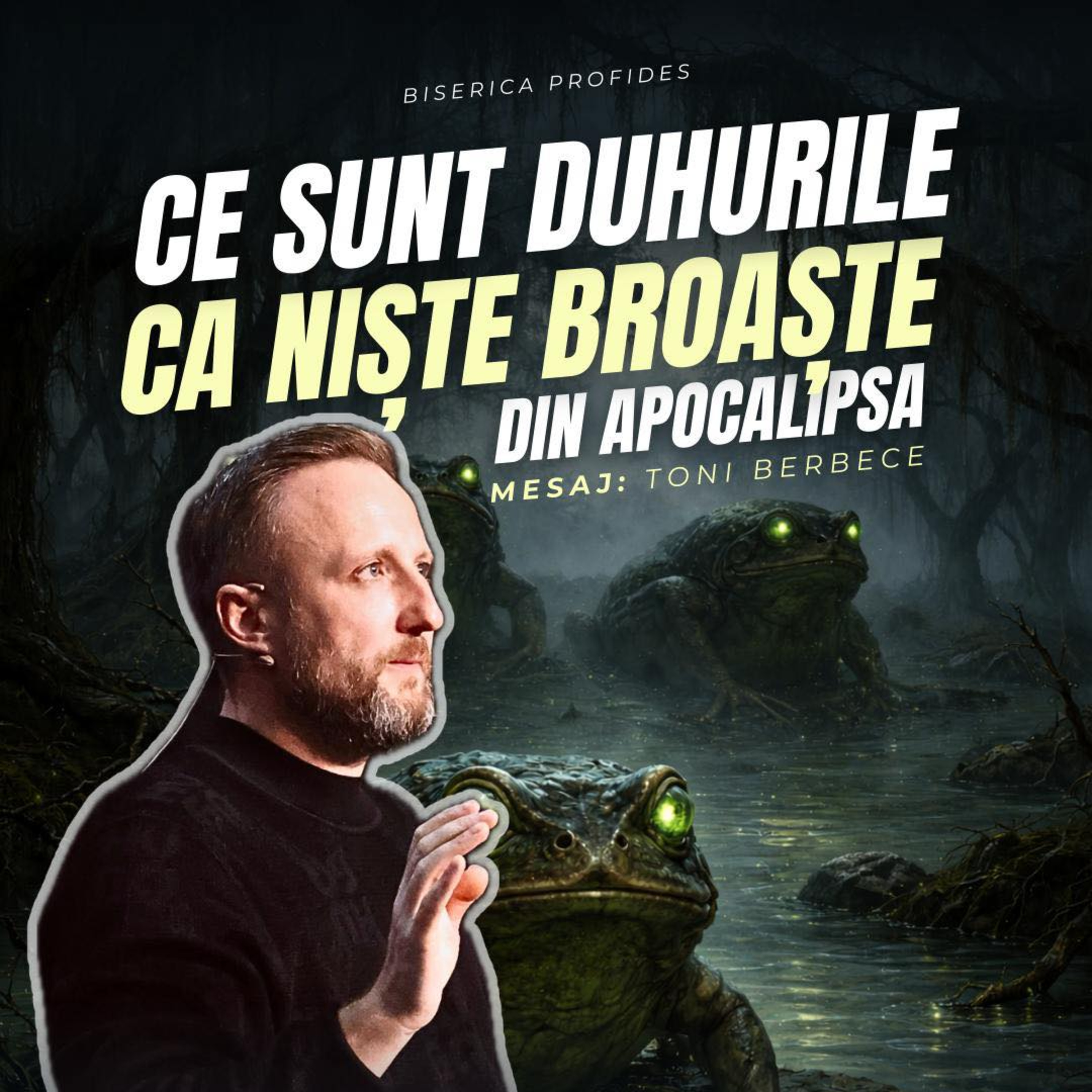 Ce sunt duhurile ca niste BROASTE din Apocalipsa