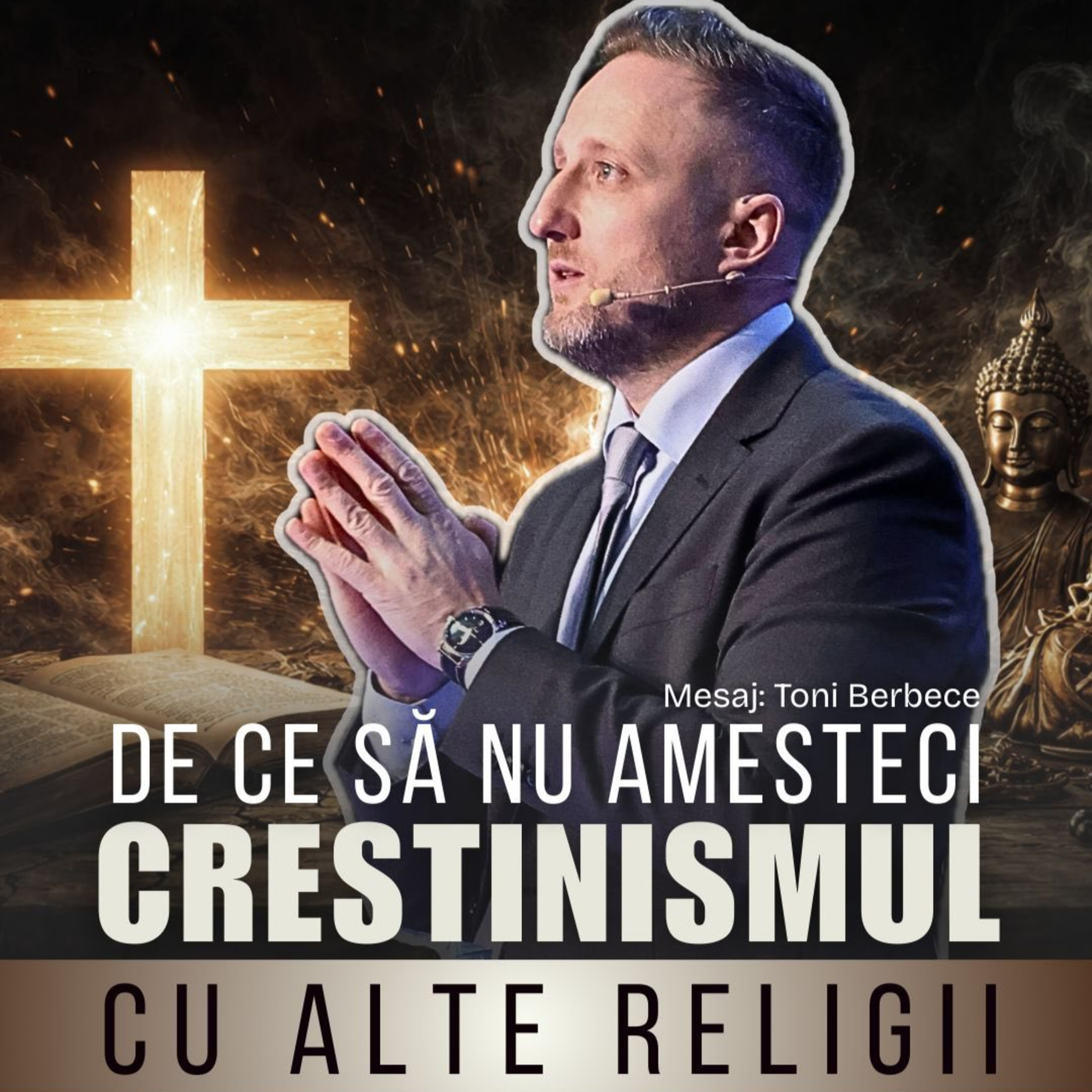 De ce sa nu amesteci crestinismul cu alte religii episode artwork