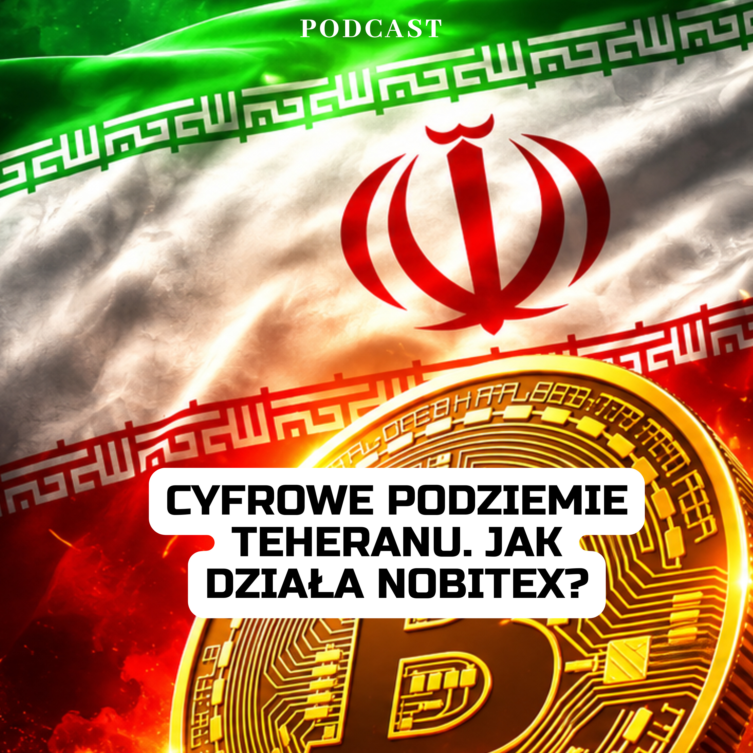 Kryptowaluty kontra sankcje. Jak działa irański Nobitex? episode artwork