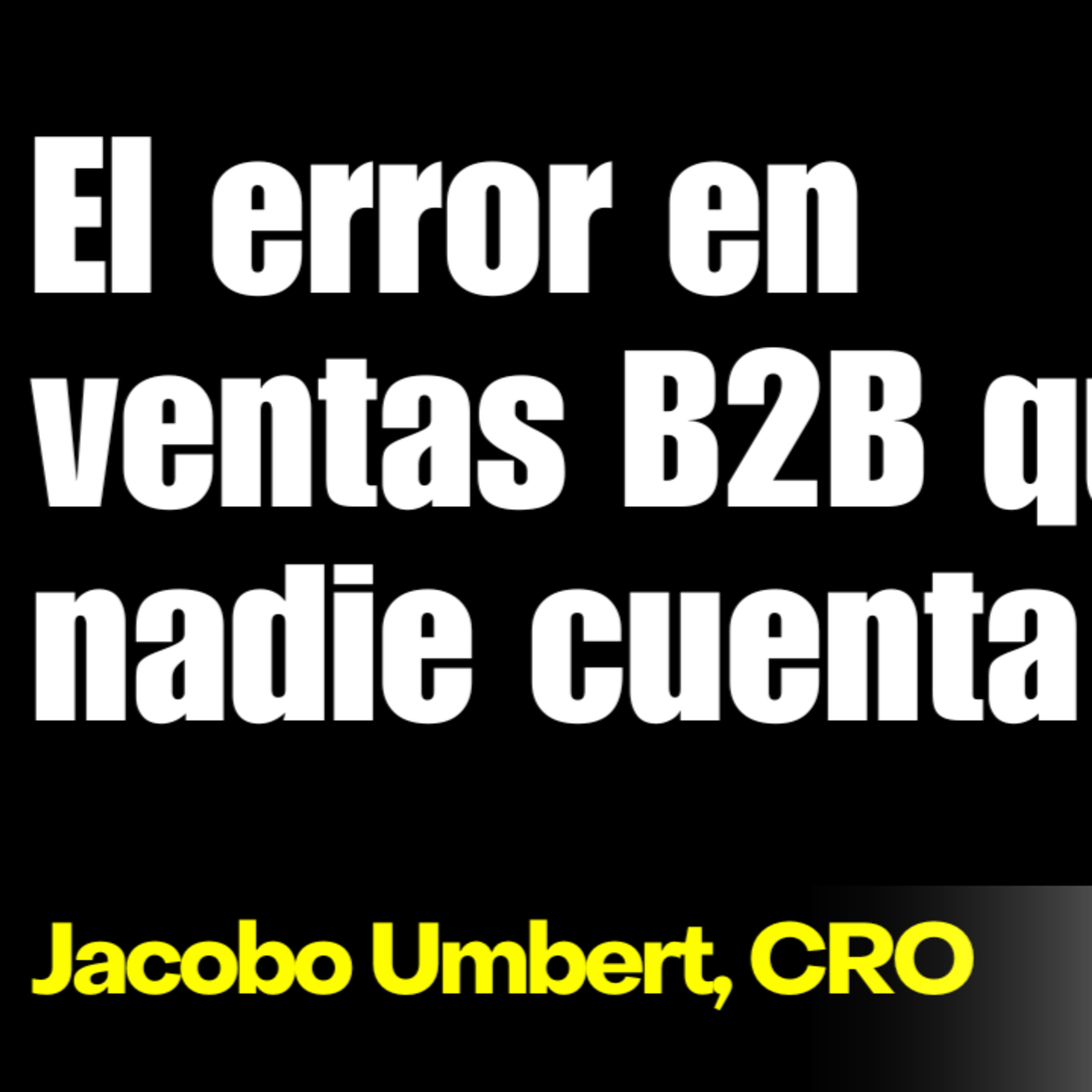 Cómo Dcycle construyó un equipo comercial que SÍ escucha al cliente - Jacobo Umbert, fundador y CRO episode artwork