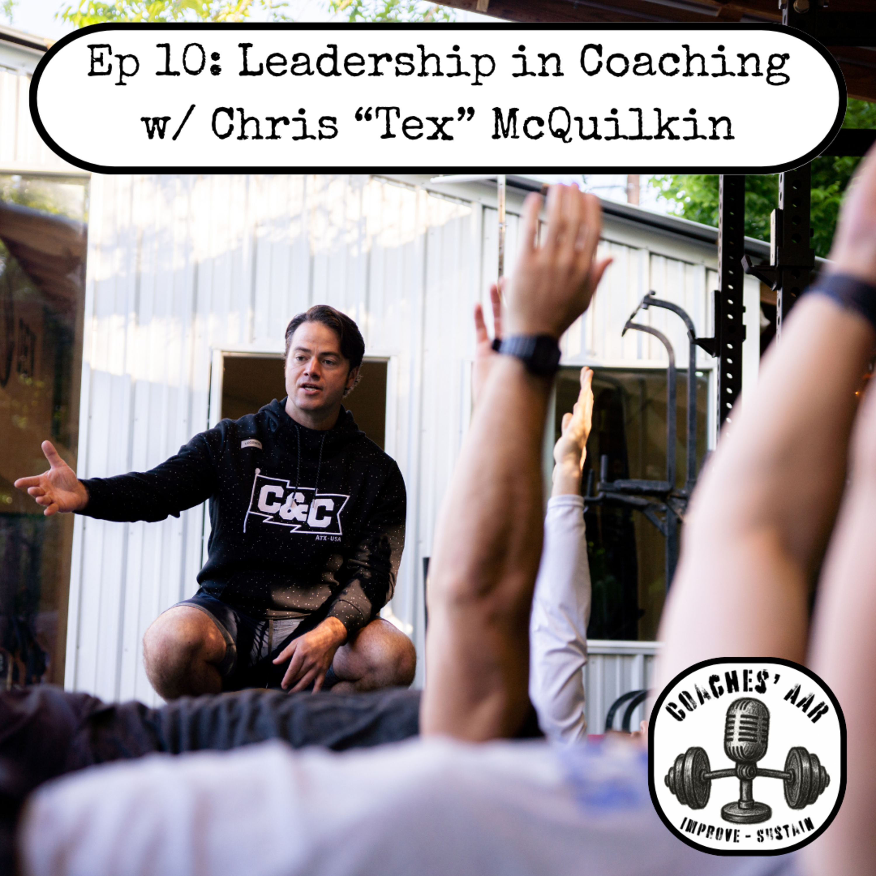 Leadership in Coaching w/ Chris "Tex" McQuilkin episode artwork