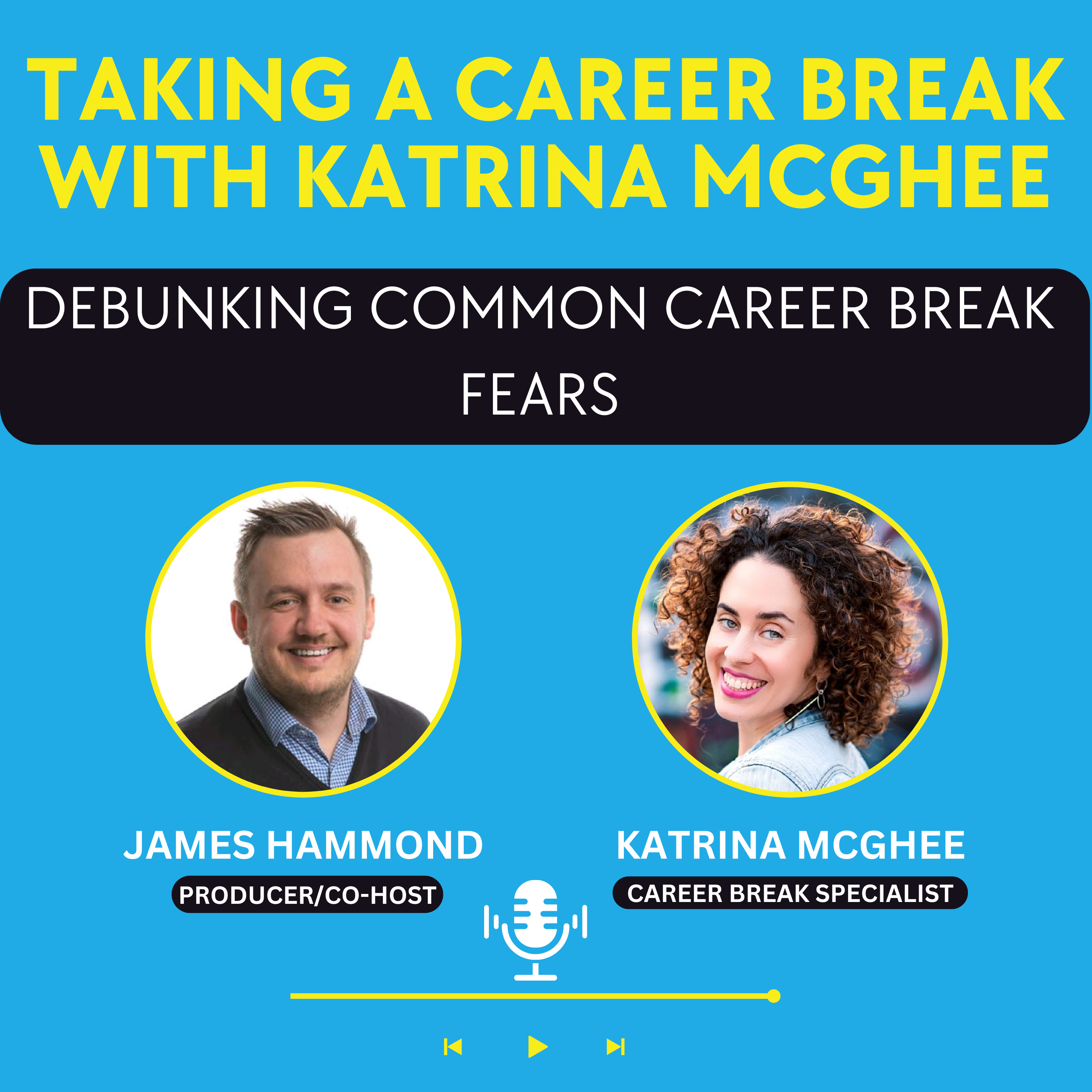 Debunking Career Break Fears: What’s Really Holding You Back? episode artwork