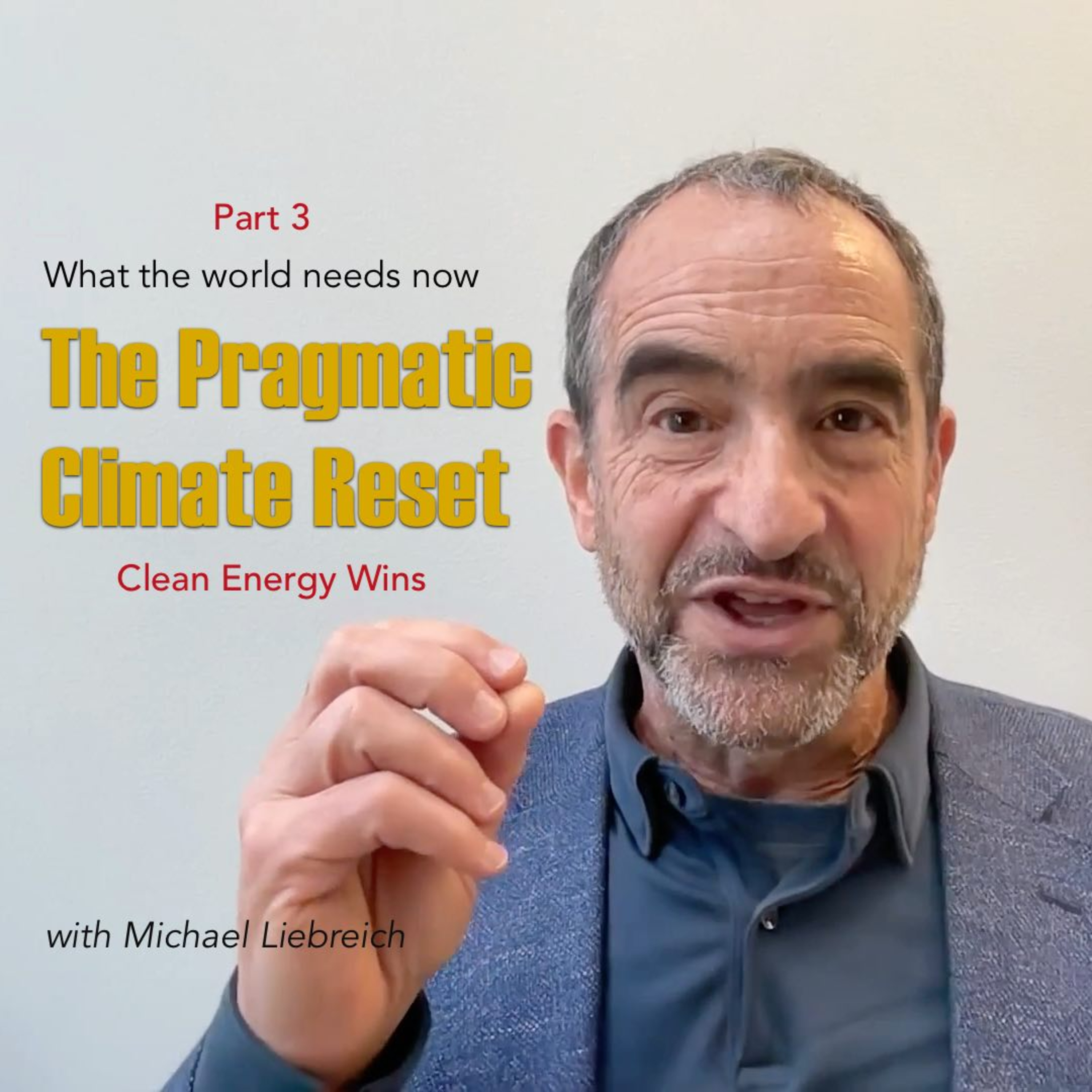 419C. Clean Energy Wins - Pragmatic Climate Reset 419C. Clean Energy Wins - Pragmatic Climate Reset