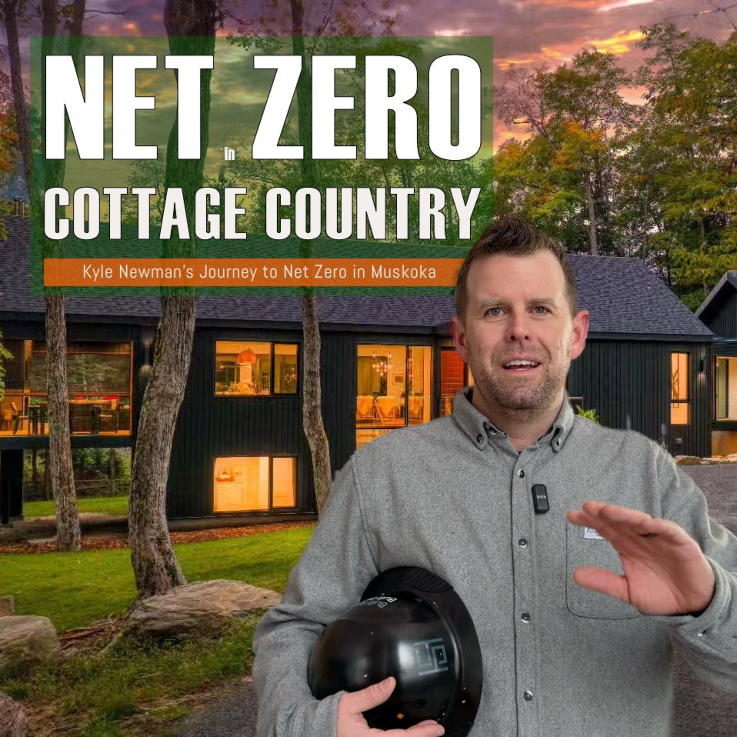 441. If I Had a Hammer, I'd Build You a Net Zero Home in Cottage Country episode artwork