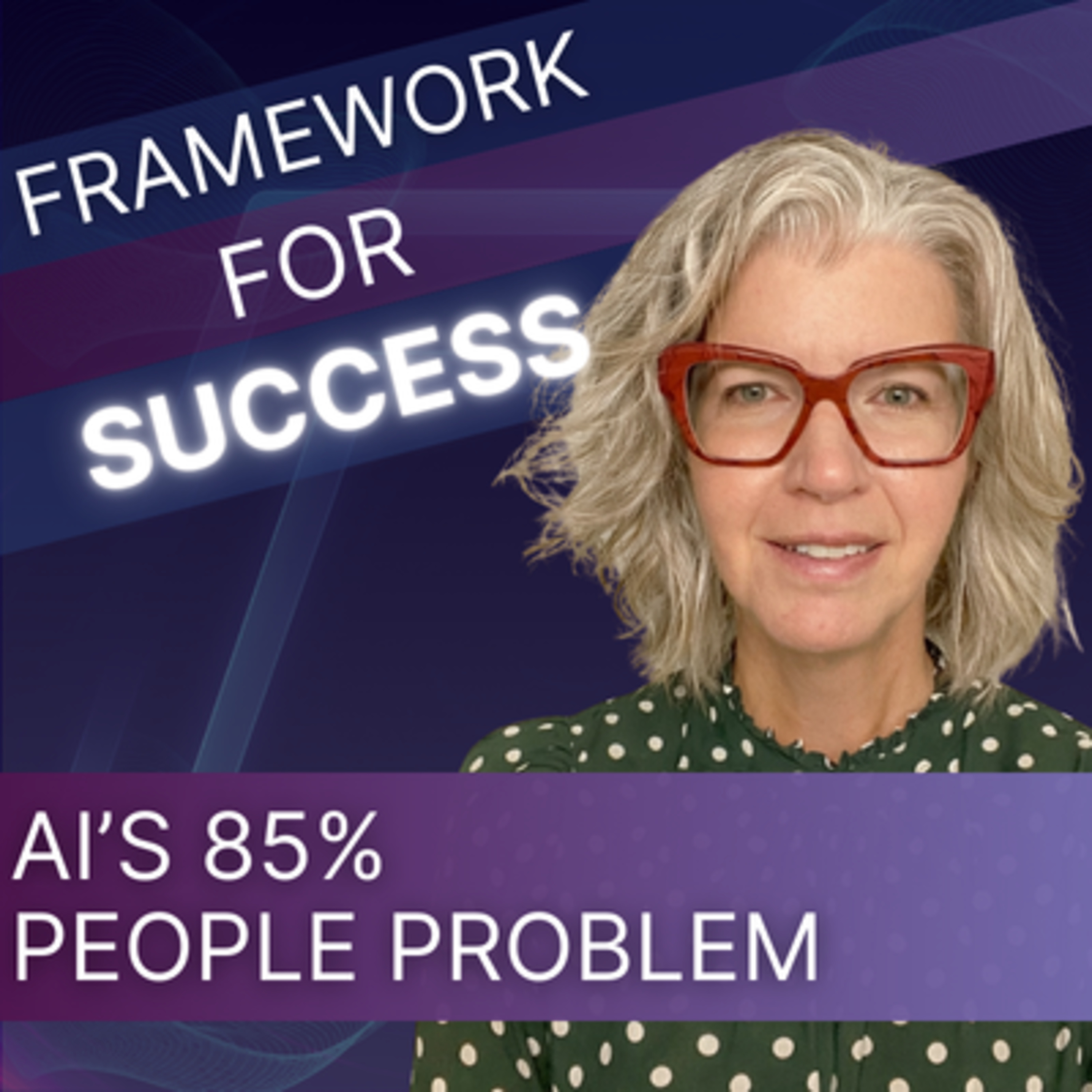 Rewiring Your Enterprise for AI: Why Your Old Org Chart Will Fail episode artwork
