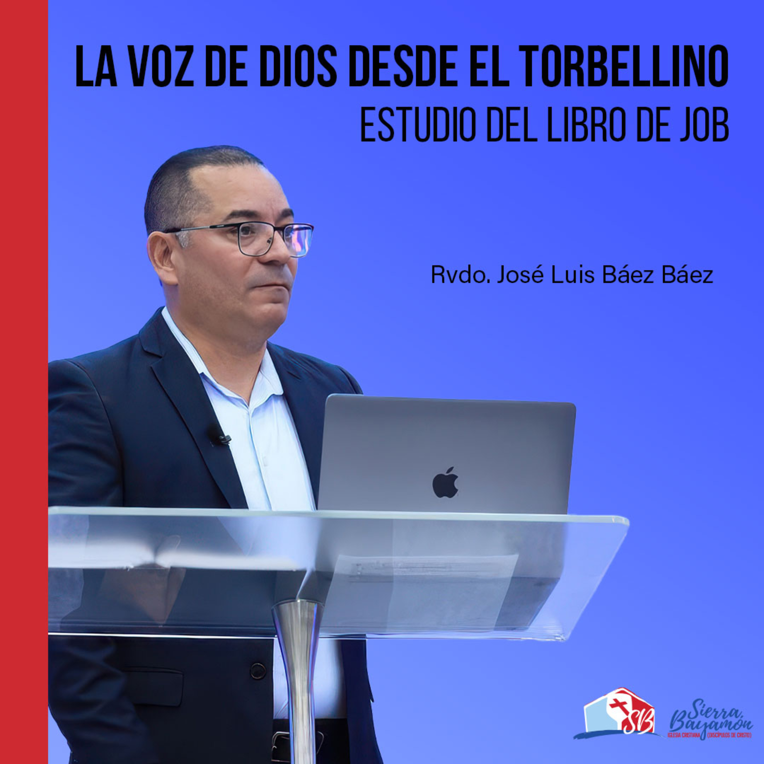 La Voz de Dios Desde el Torbellino | Rvdo. José Luis Báez Báez episode artwork