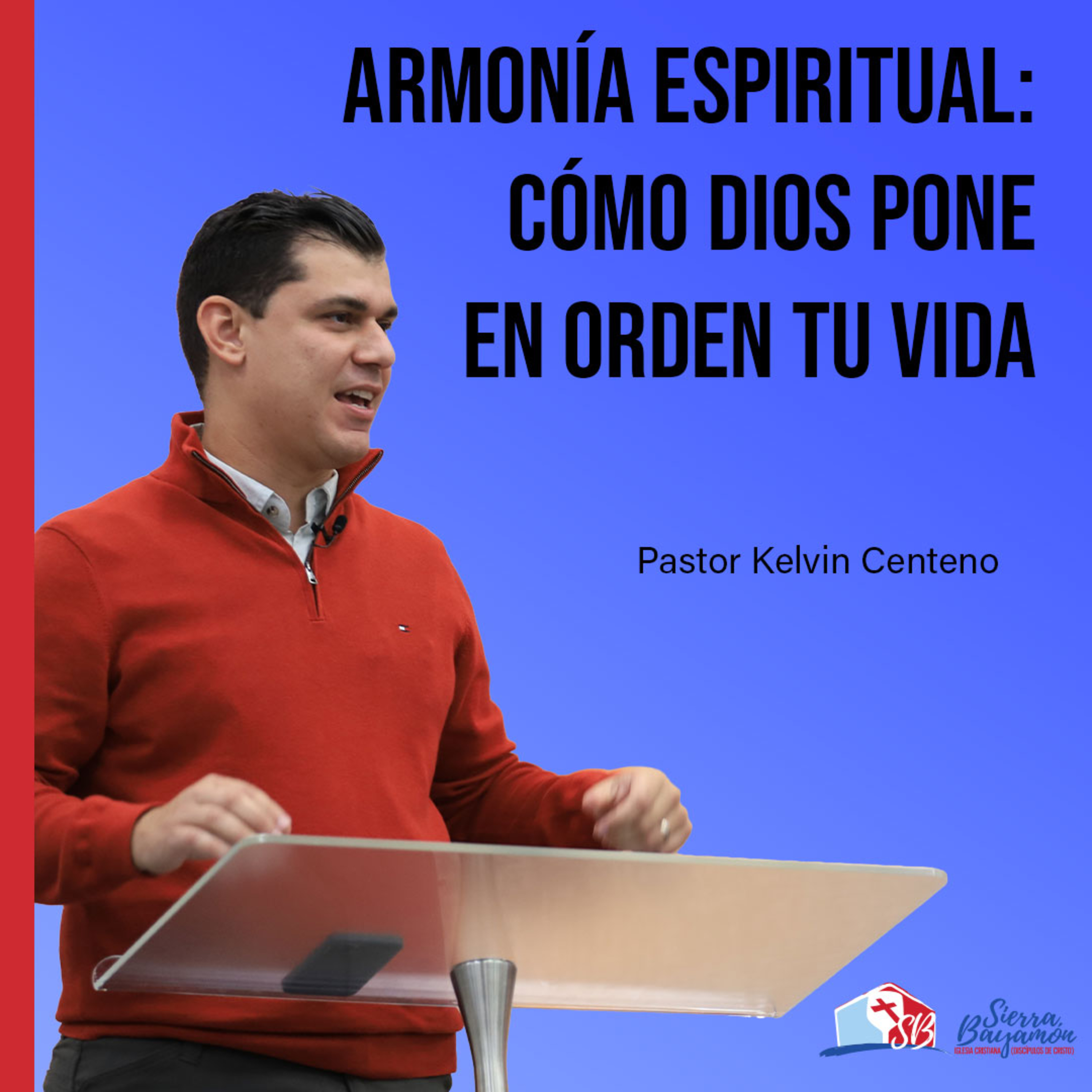 Armonía Espiritual: Cómo Dios pone en orden tu vida episode artwork