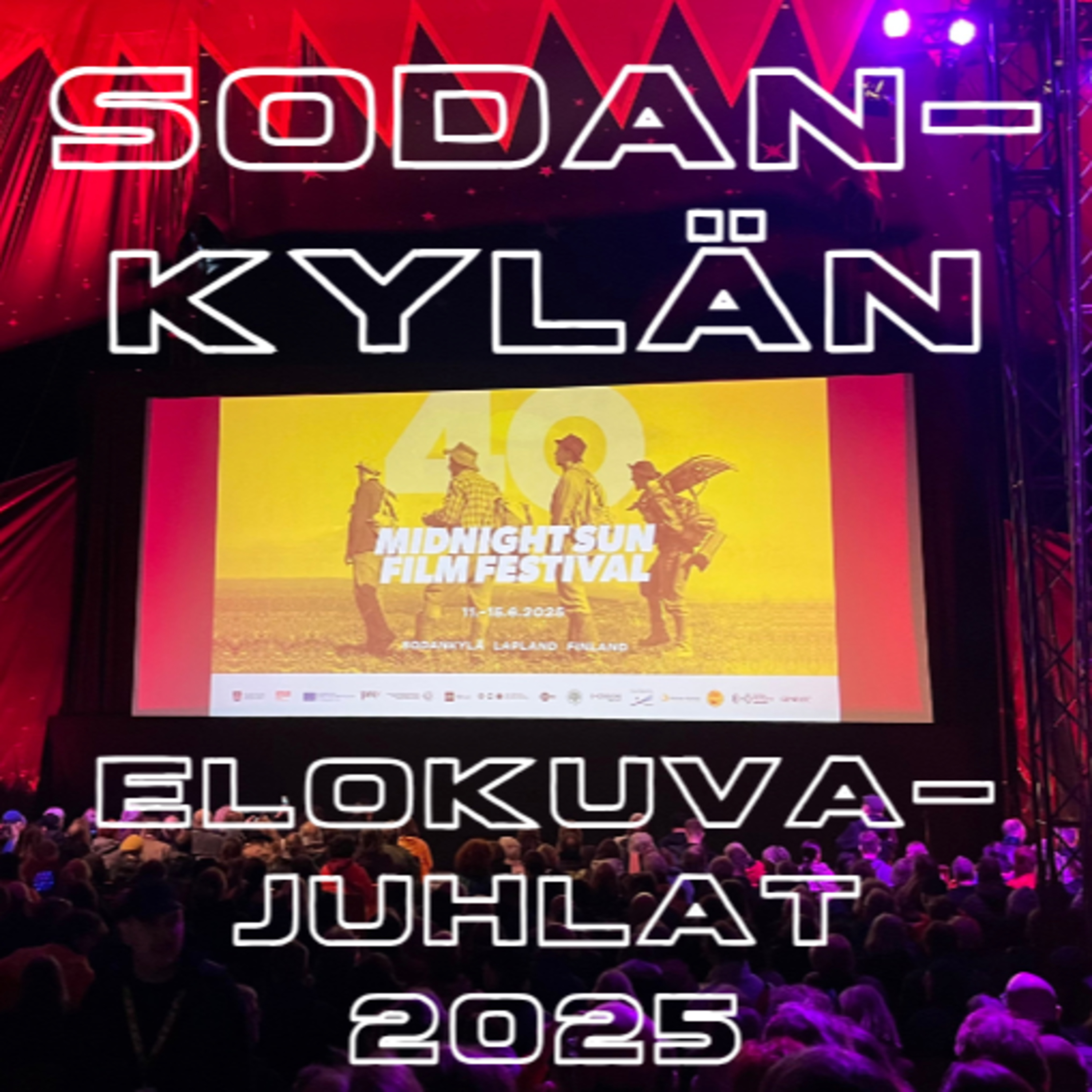 5. Sodankylän elokuvajuhlat 2025 episode artwork