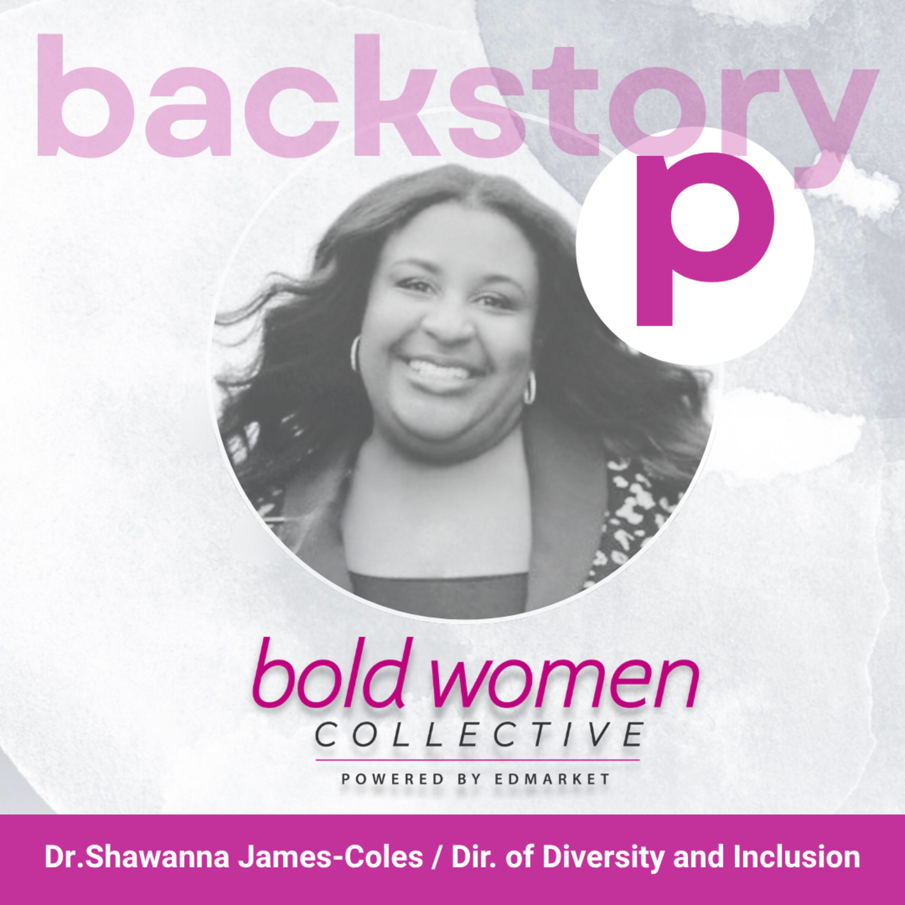 The Power of the Tap — Mentorship, Balance & Leadership with Dr. Shawanna James-Coles episode artwork