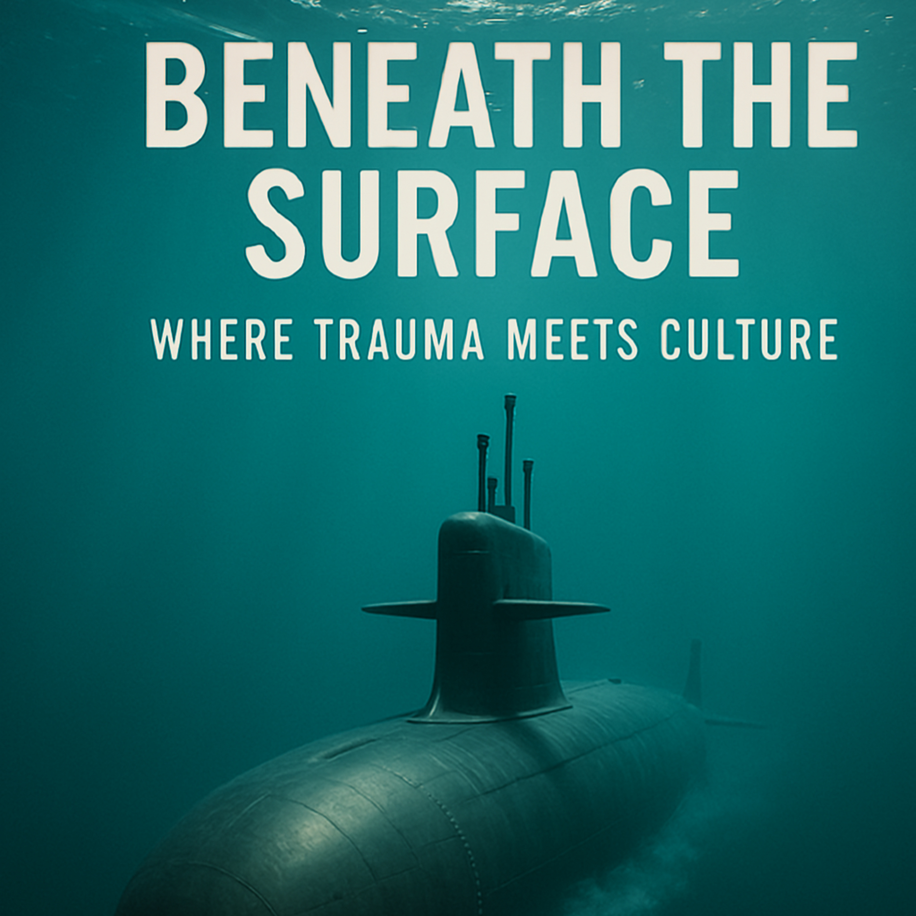 Beneath the Surface: Where Trauma Meets Culture episode artwork