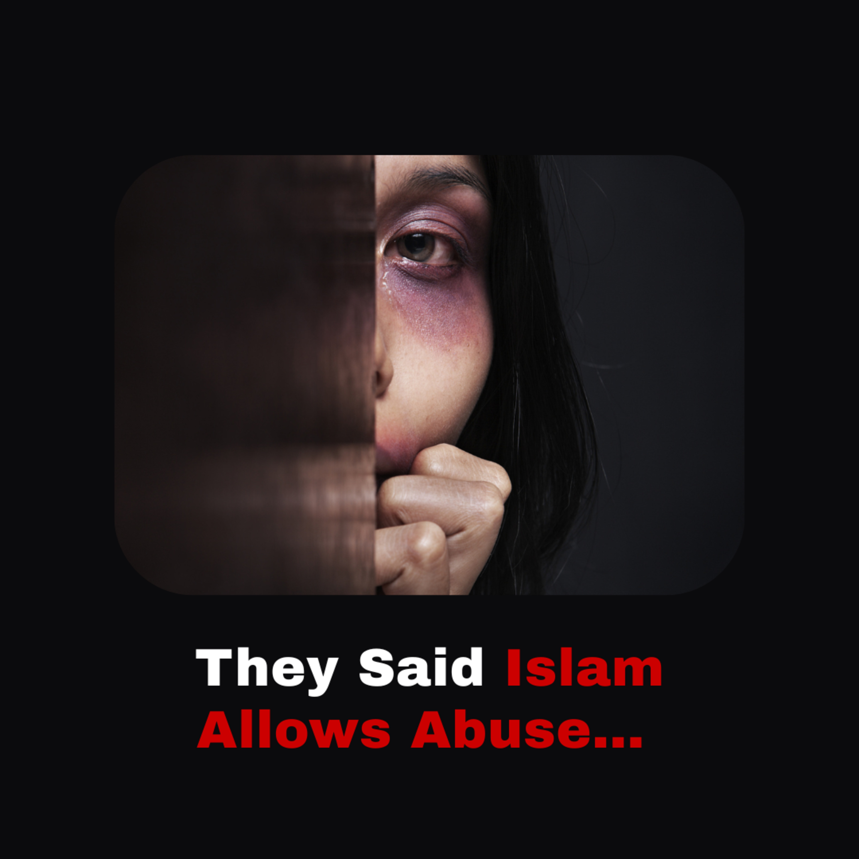 Did Islam Really Allow Abuse? The Answer Might Surprise You - Light Upon Light by IslamiCity