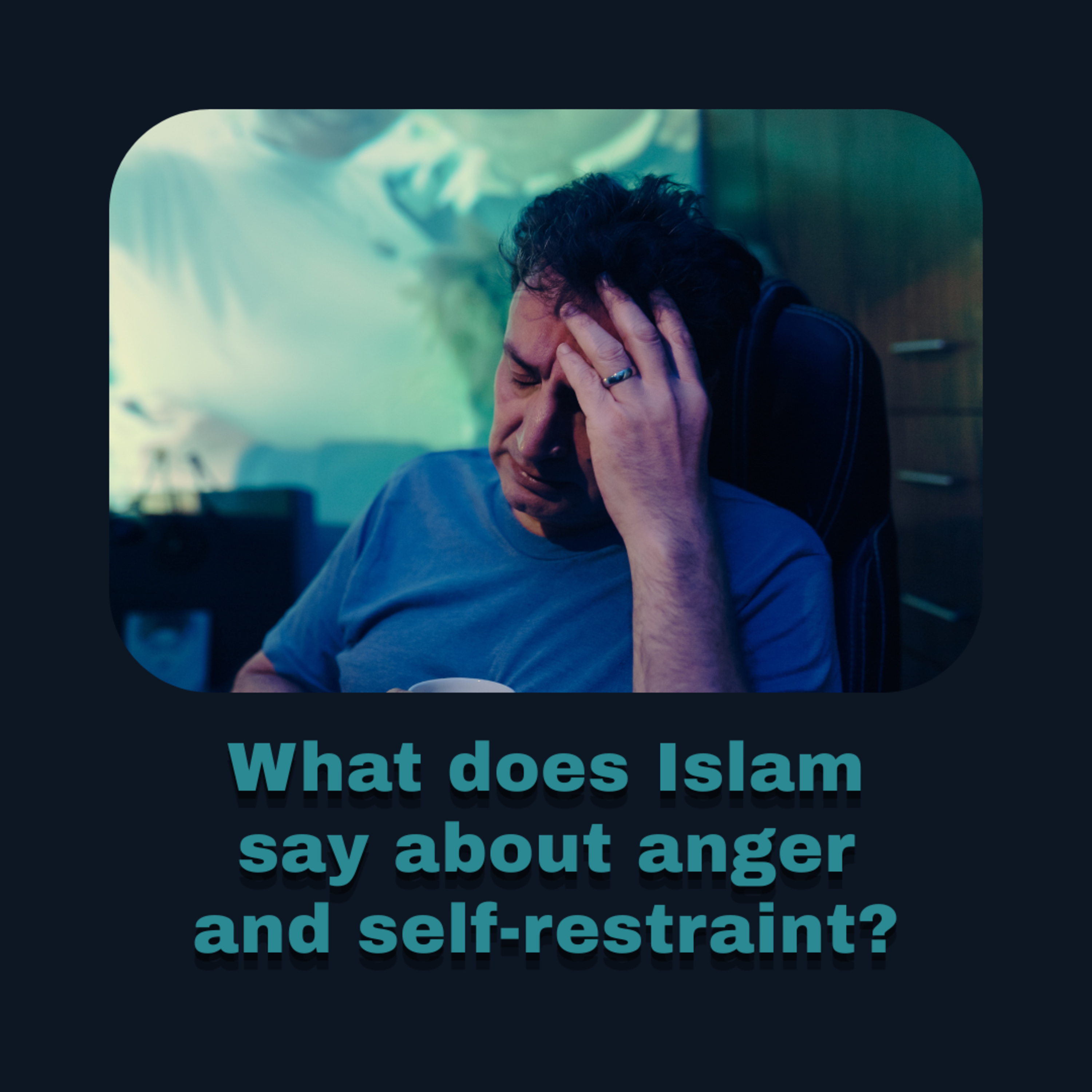 Is anger ever justified in Islam—or are we meant to suppress it? - Light Upon Light by IslamiCity