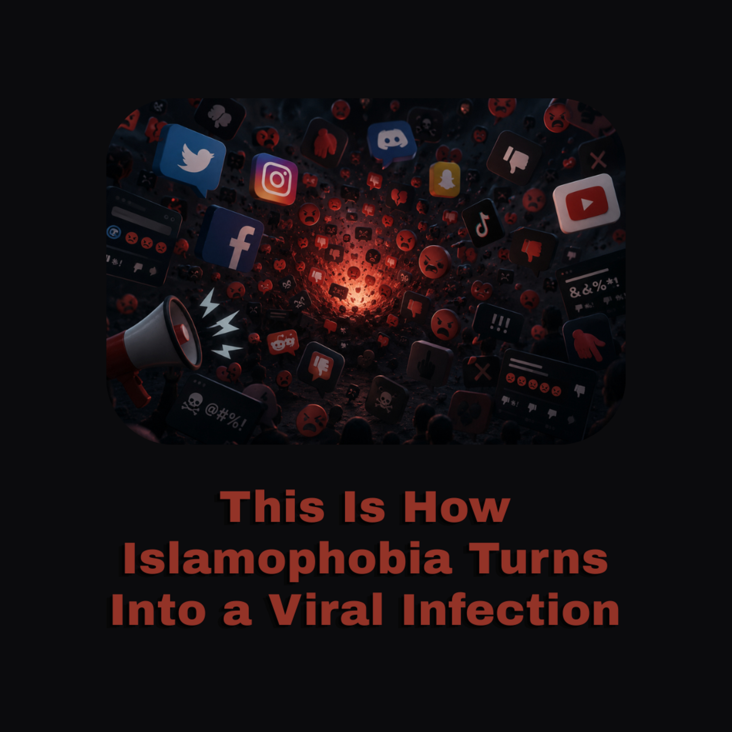This Is How Islamophobia Turns Into a Viral Infection - Light Upon Light by IslamiCity episode artwork