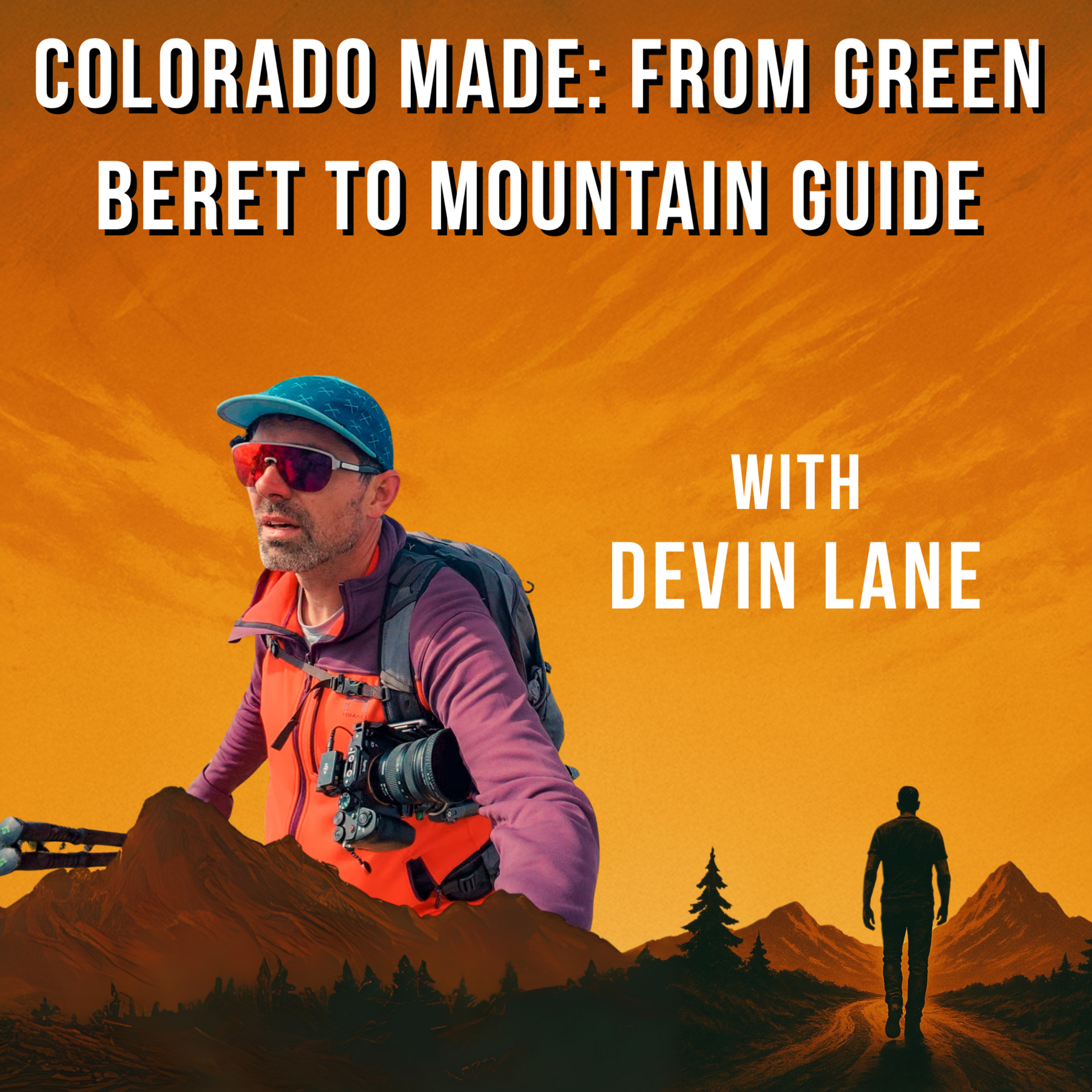 Colorado Grit: From Green Beret to Mountain Guide