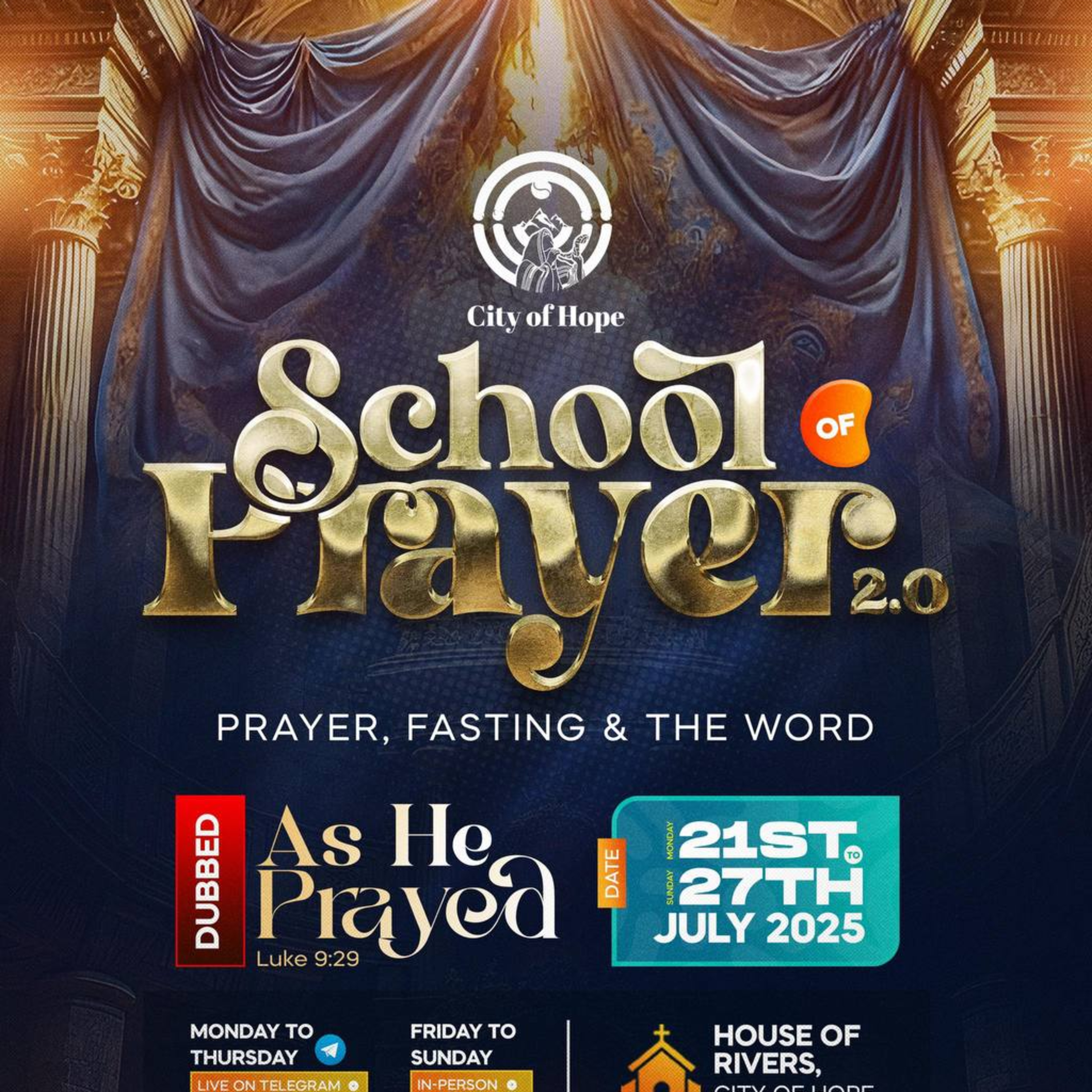 AS HE PRAYED SCHOOL OF PRAYER 2.0