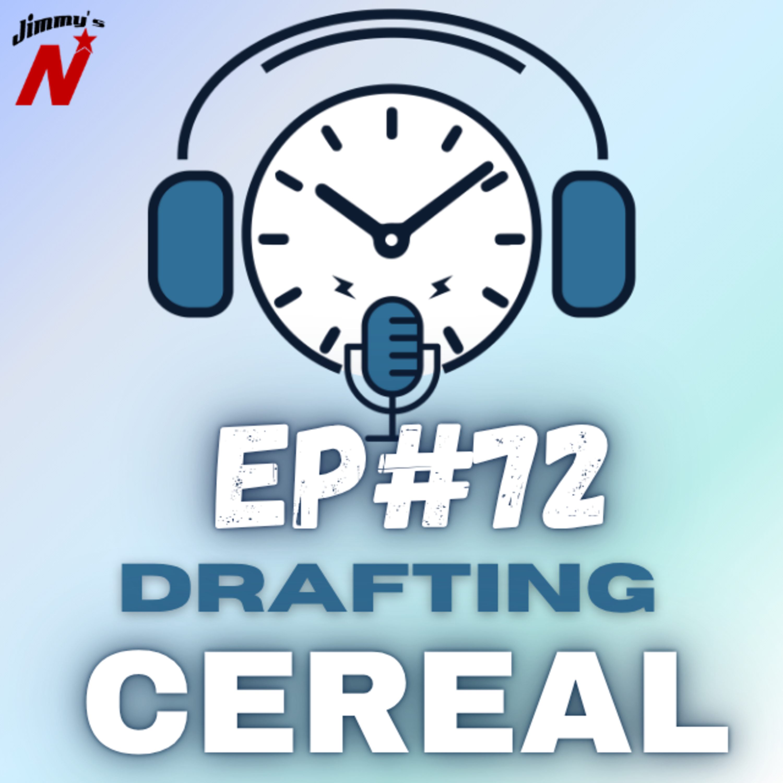EP. 72 – Cereal