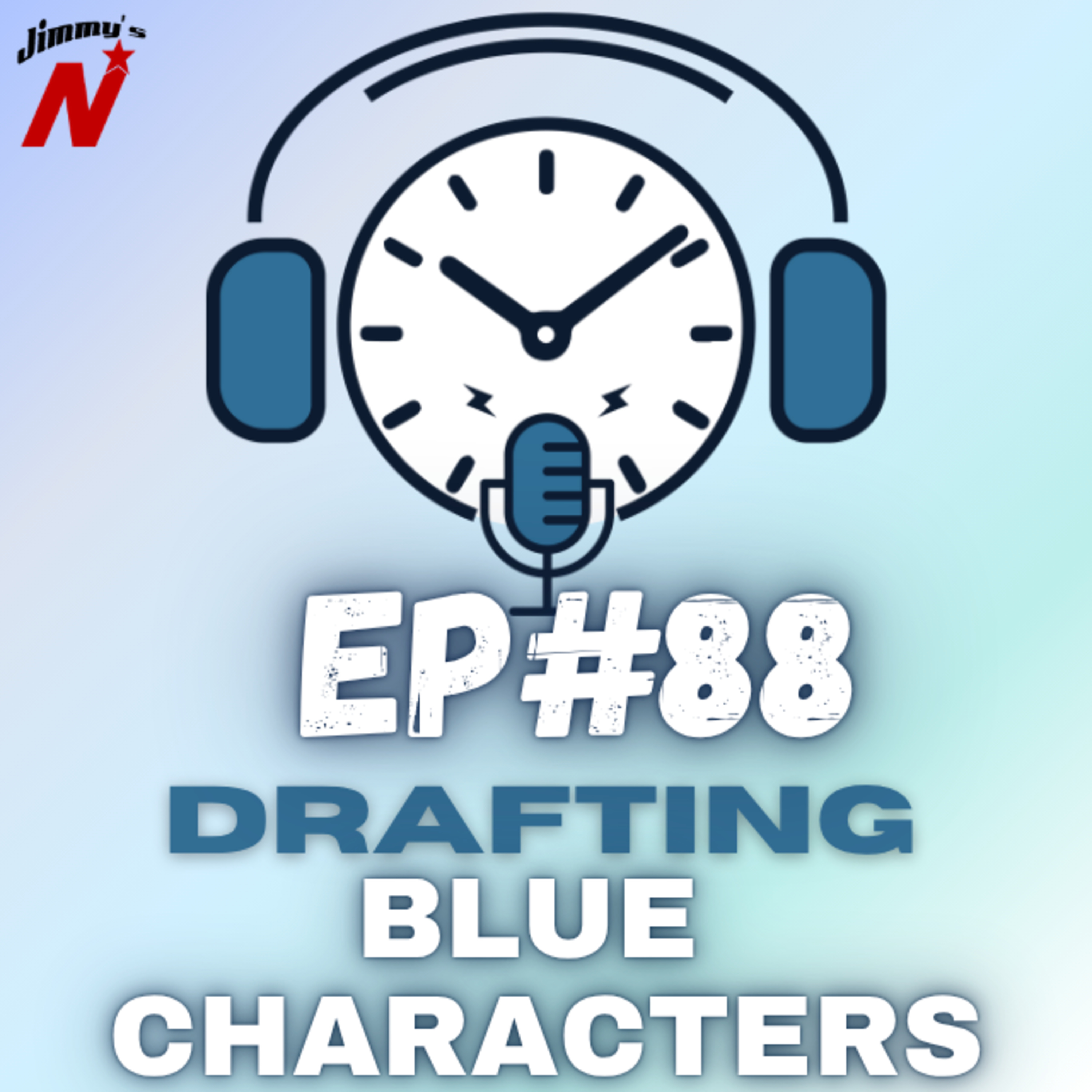 EP. 88 – Blue Characters