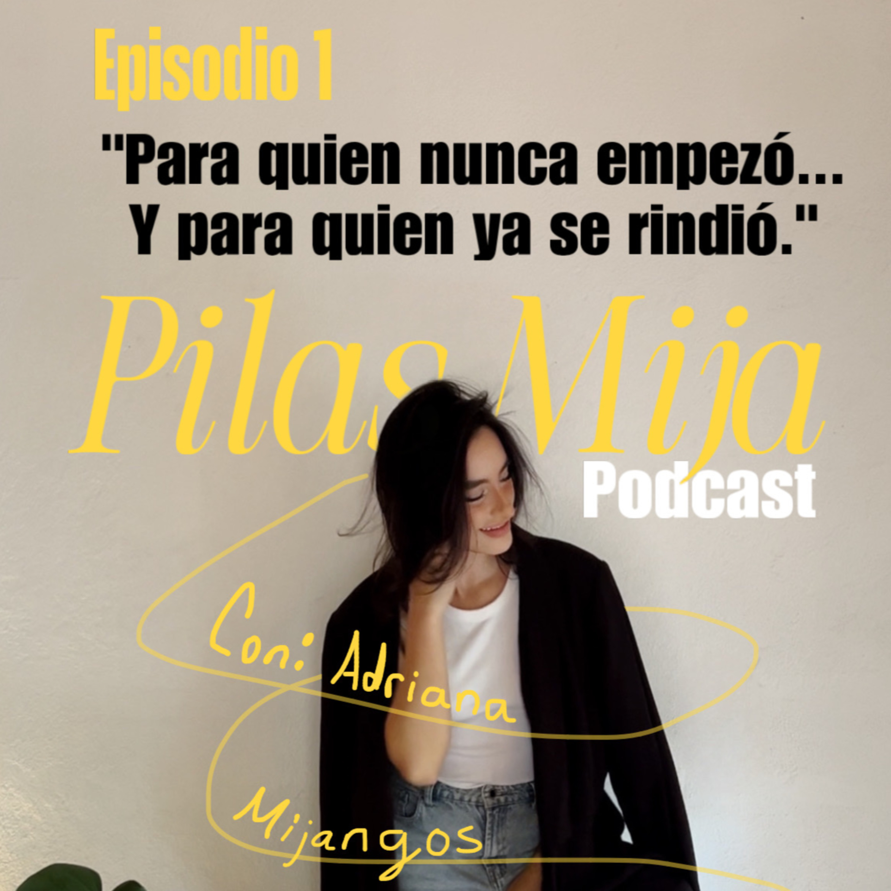 Episodio 01 - "Para quien nunca empezó y para quien ya se rindió." episode artwork