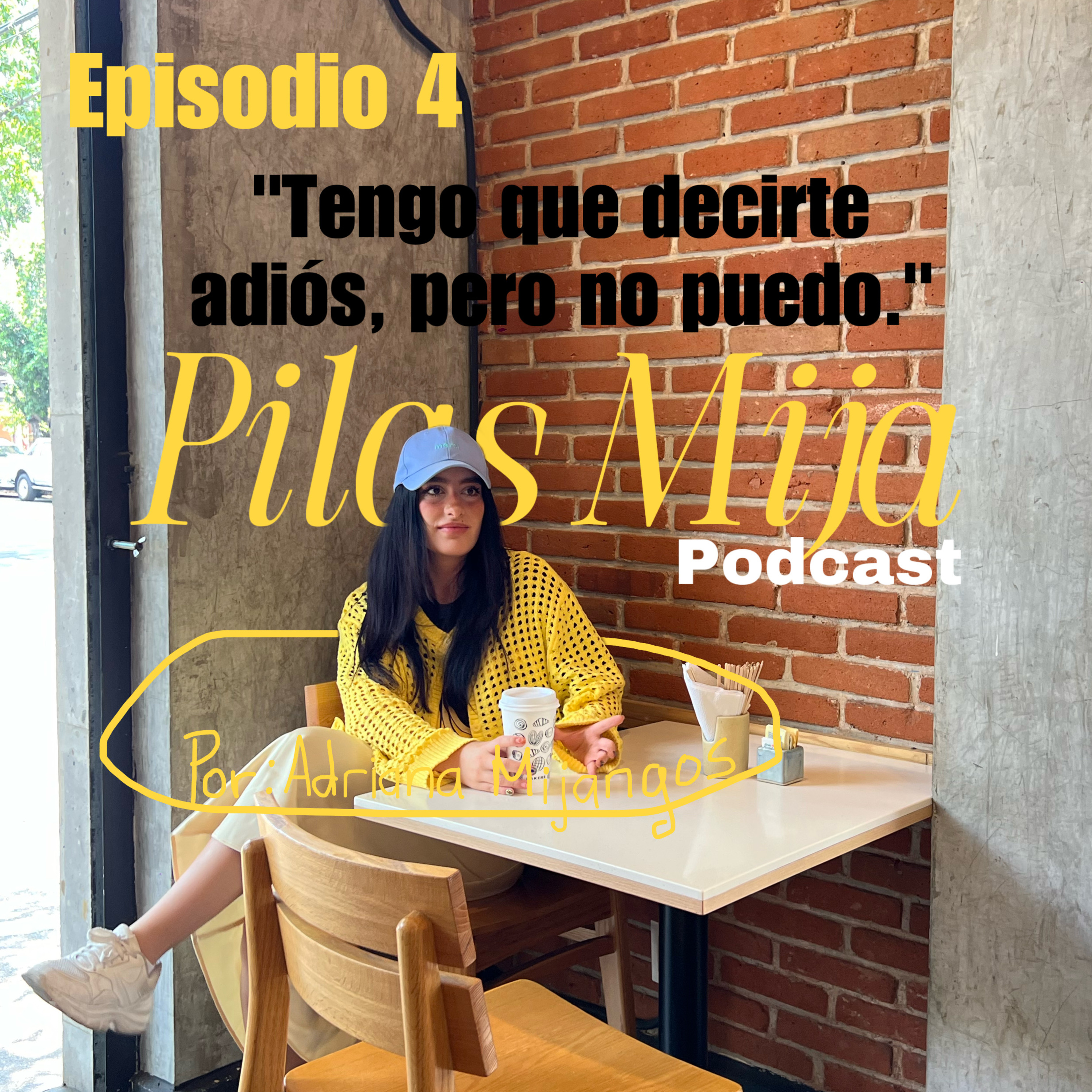 Episodio 04 - "Tengo que decirte adiós, pero no puedo." episode artwork