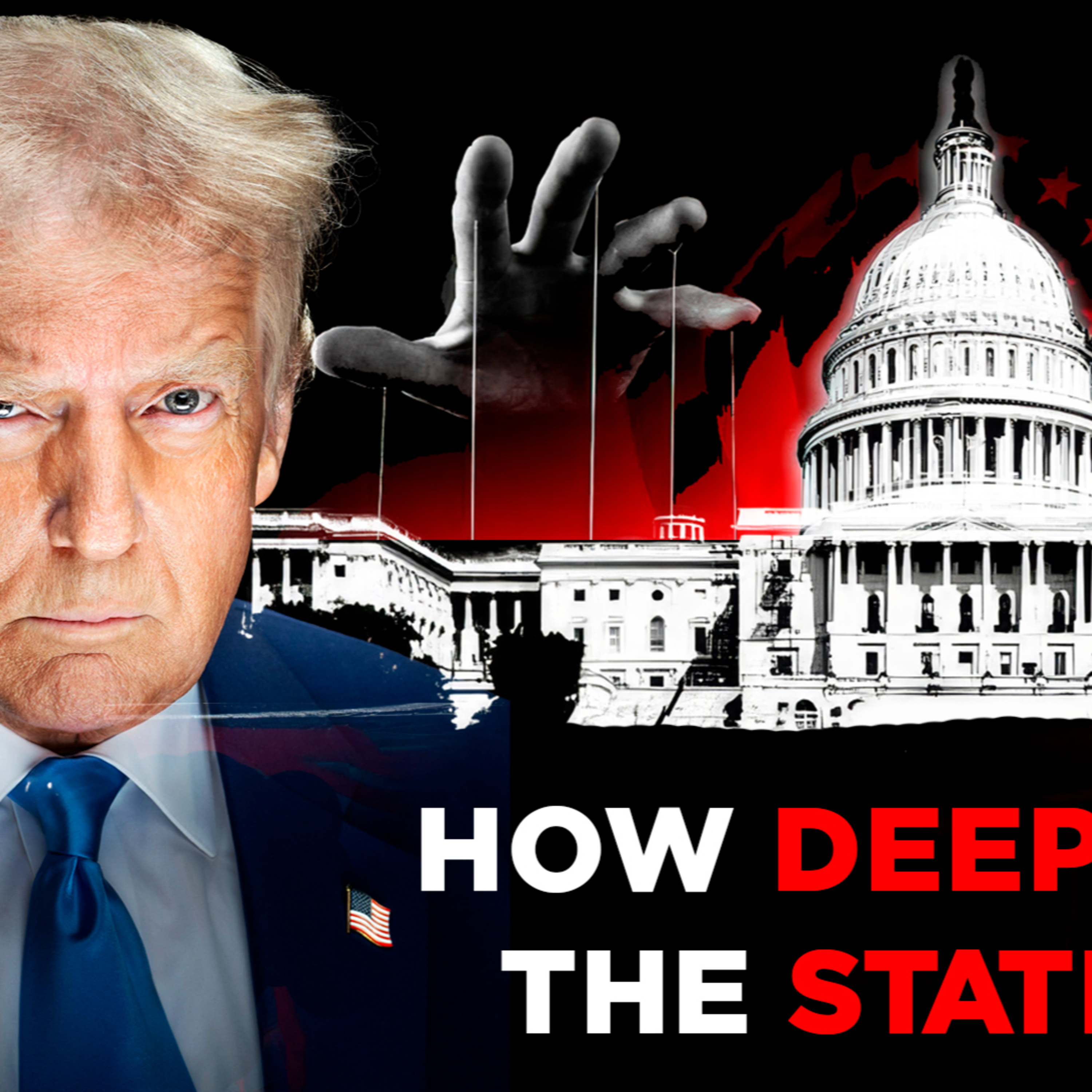 The Deep State Is Real: How Hidden Powers Control the World episode artwork
