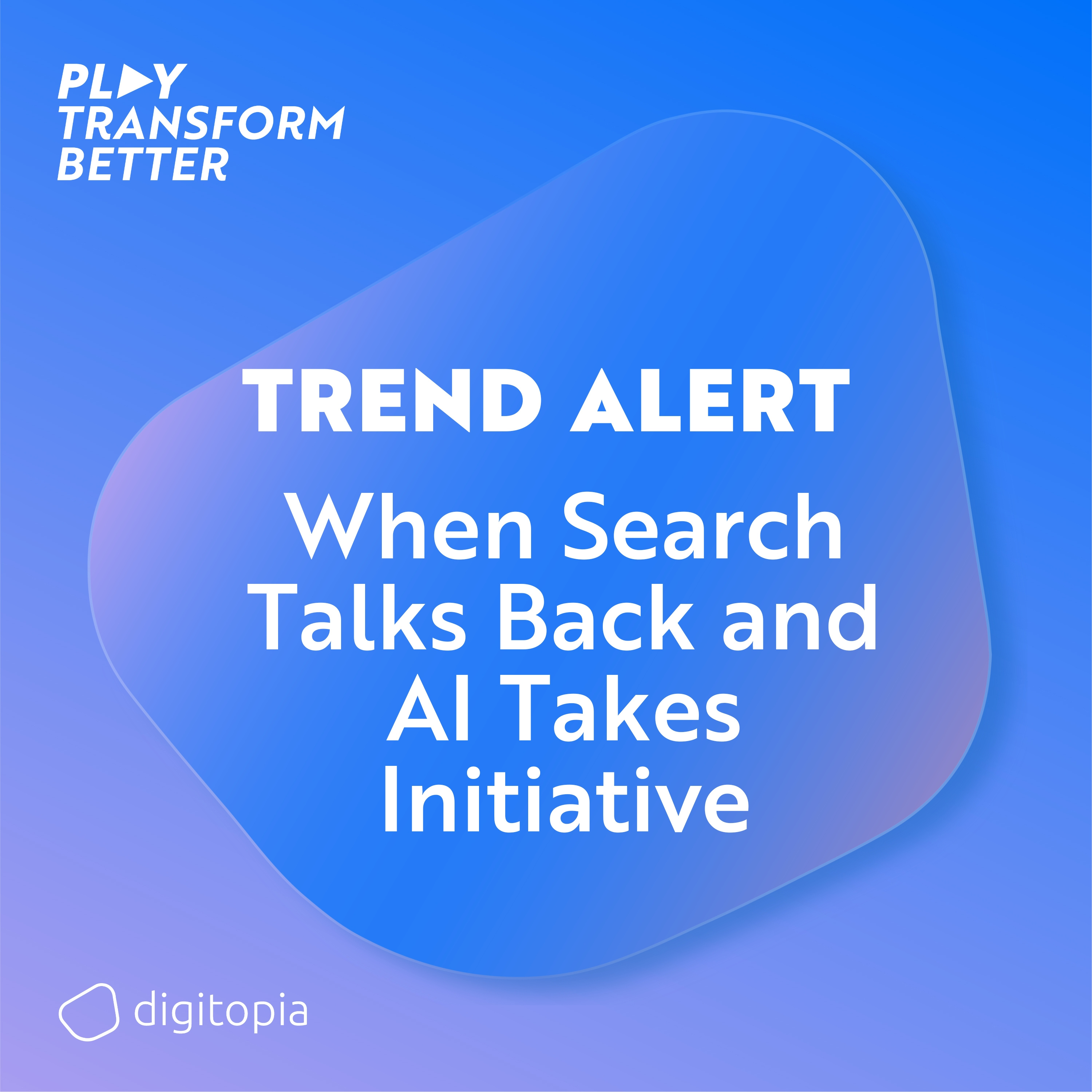 Play: Transform Better