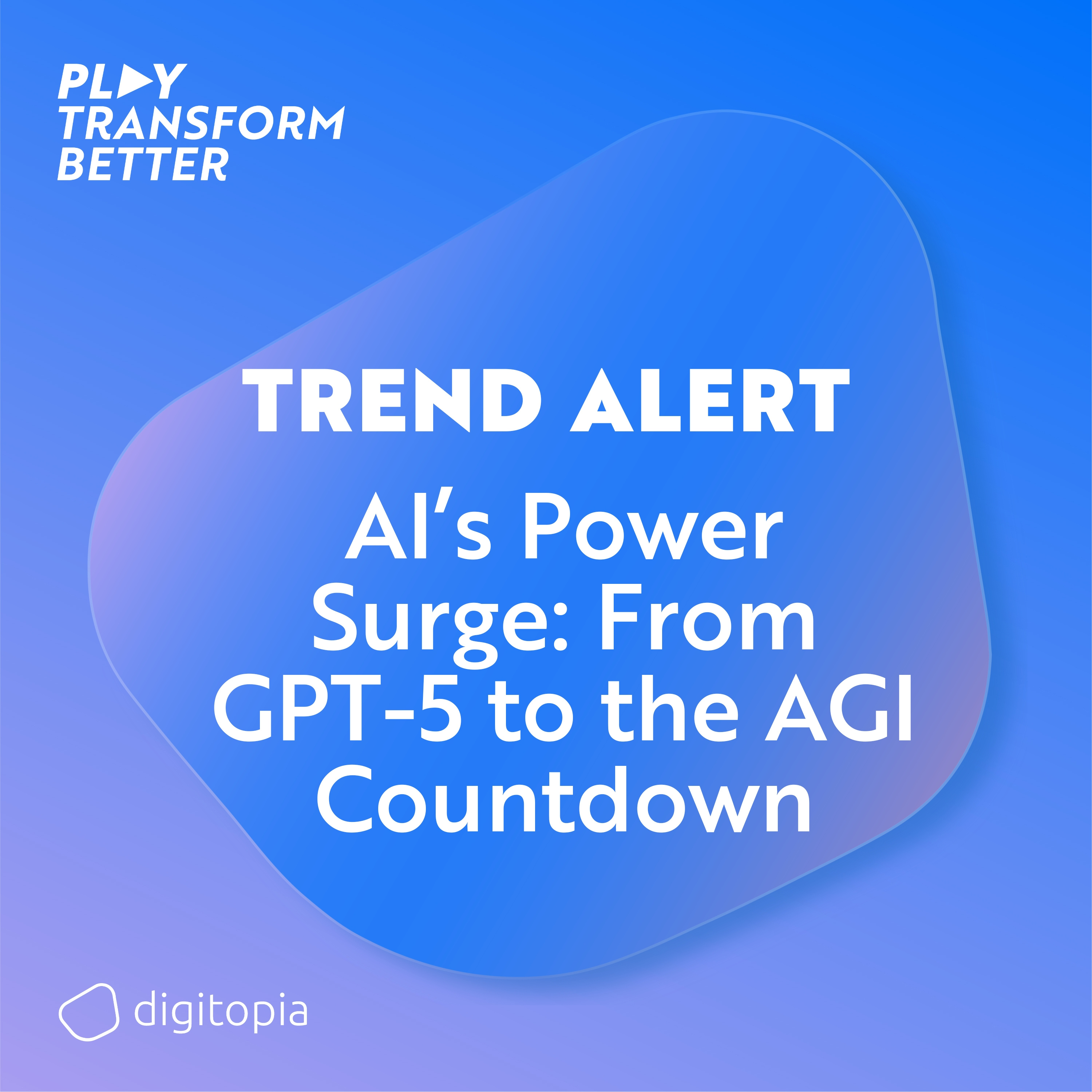 Play: Transform Better
