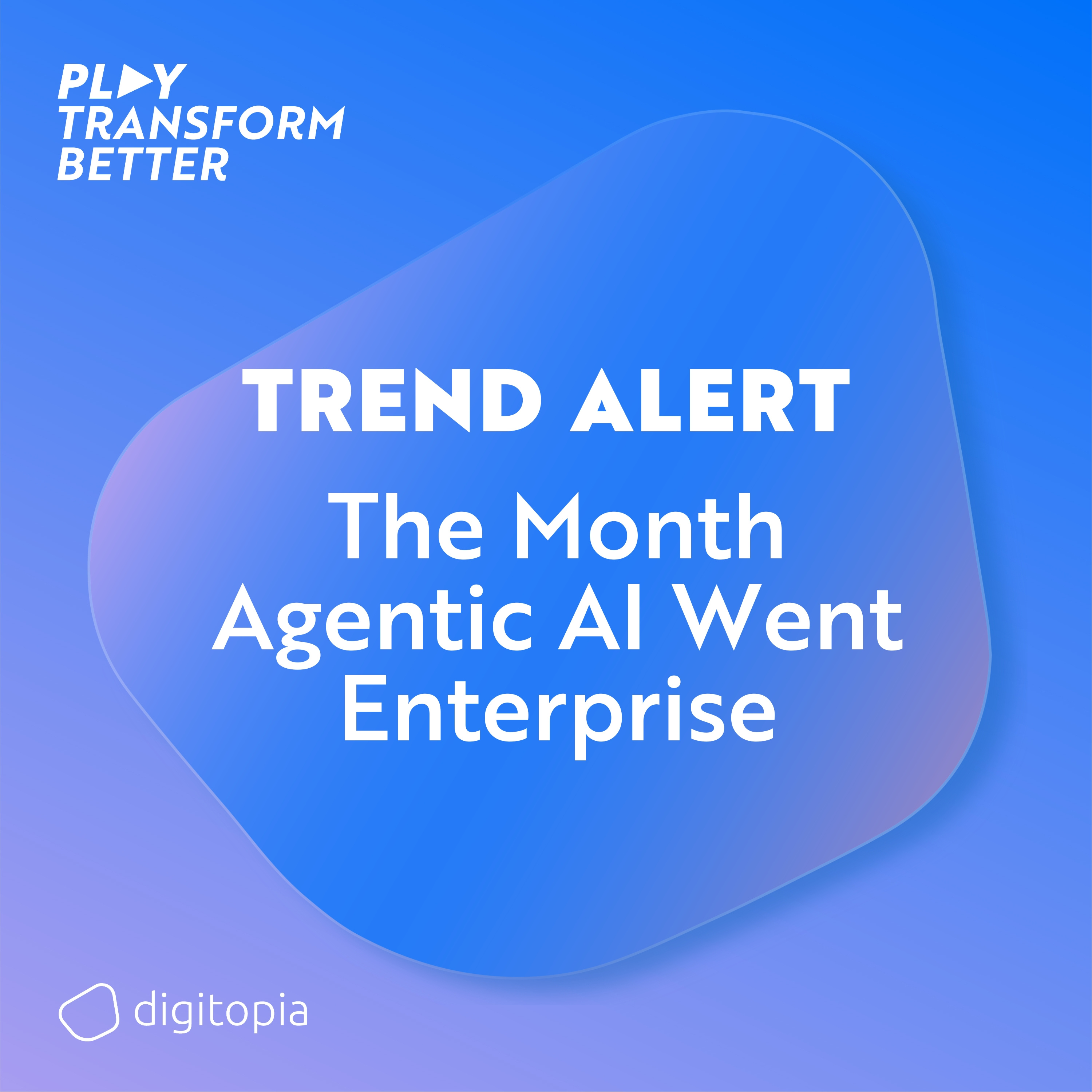 Play: Transform Better