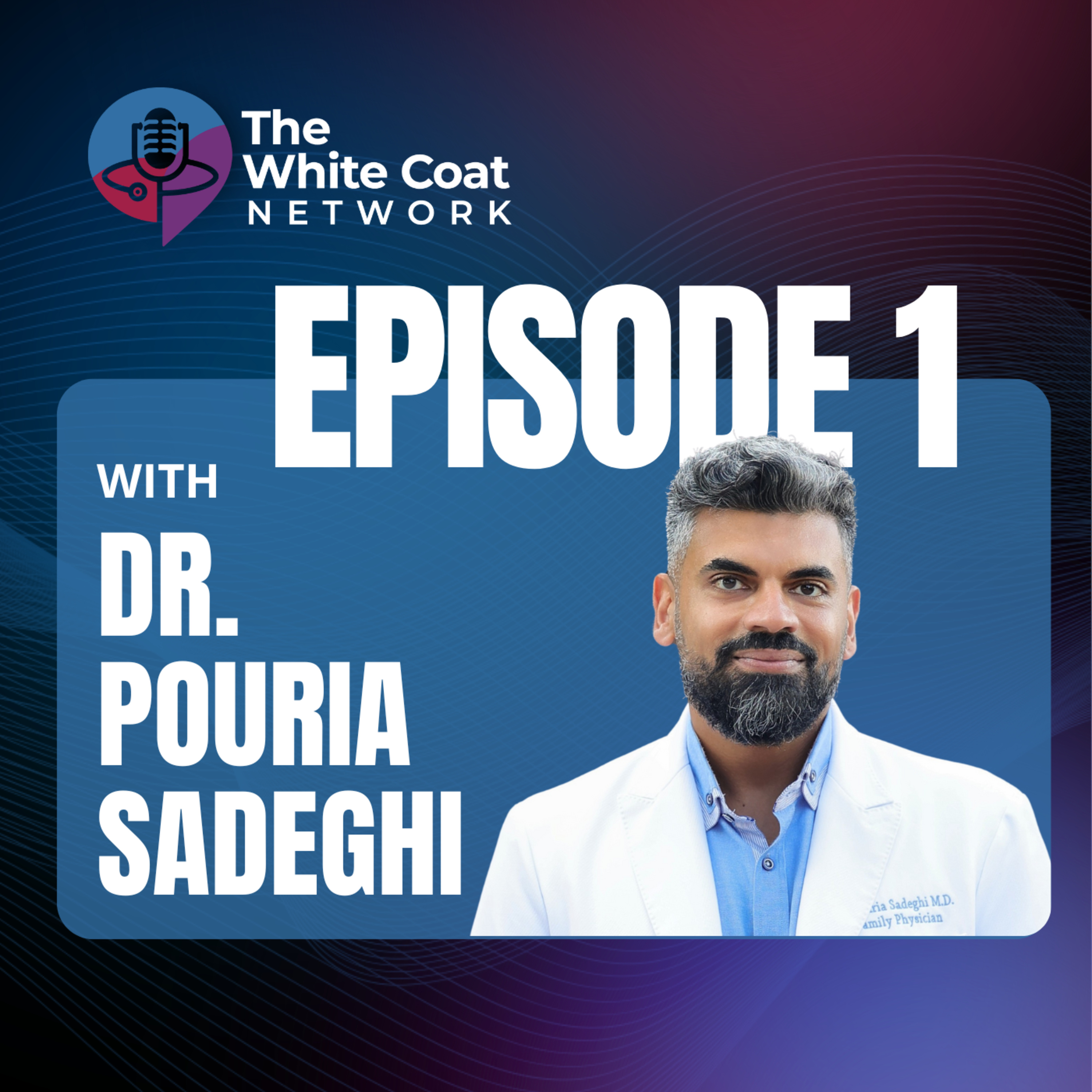 Leading Health Innovations with Dr. Pouria Sadeghi episode artwork