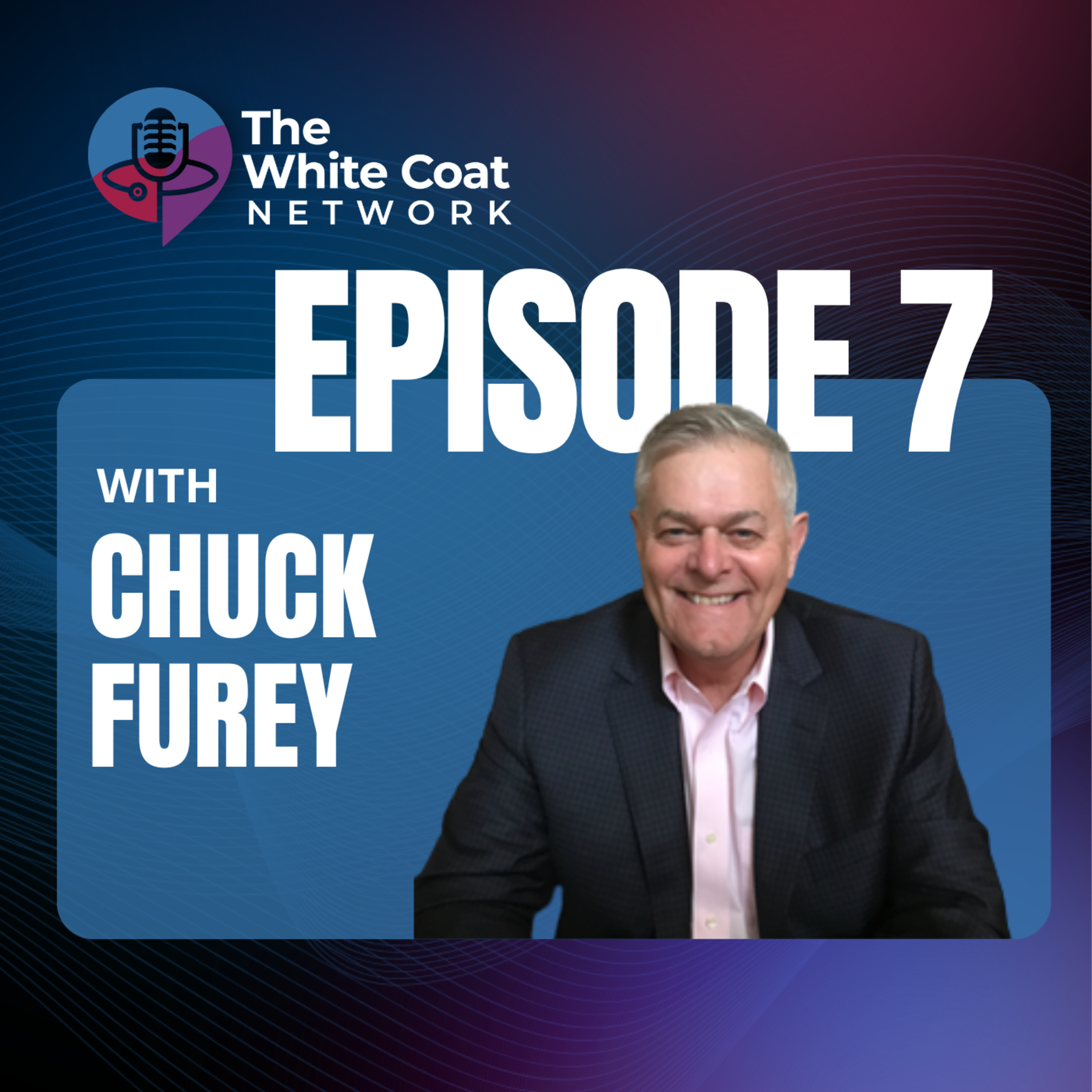 Medical School from the Outside In with Chuck Furey