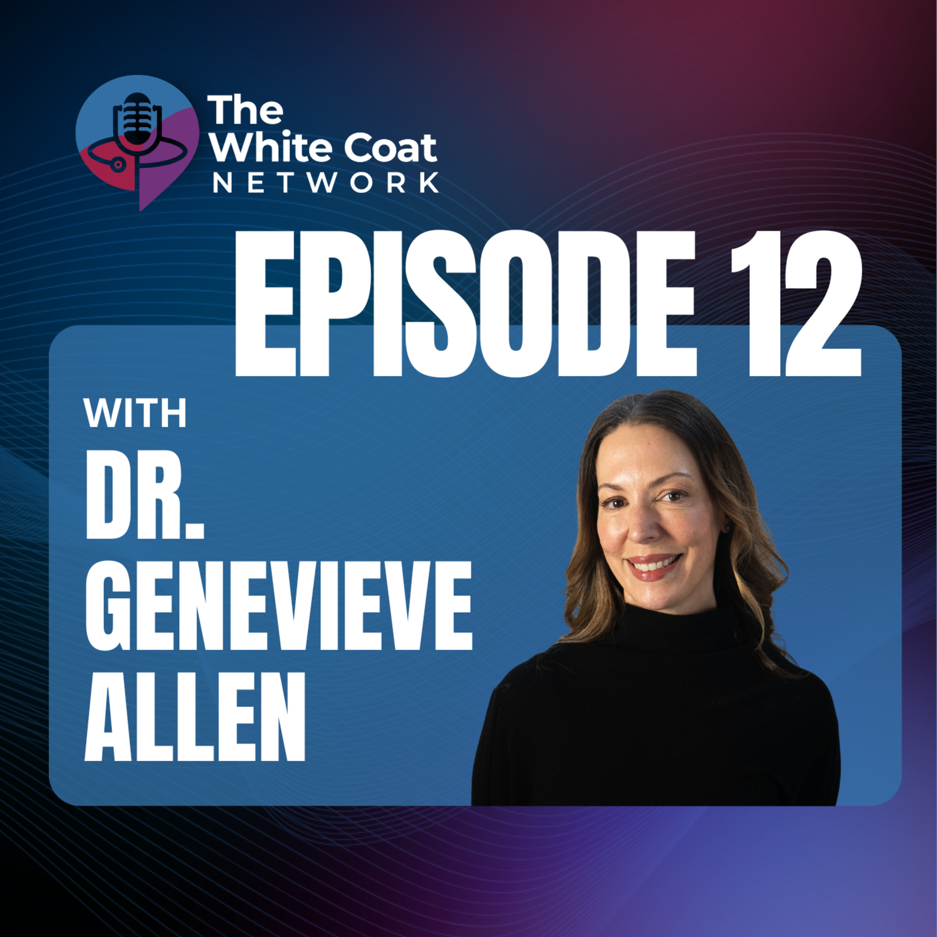 The Science Behind Skin Confidence with Dr. Genevieve Allen episode artwork