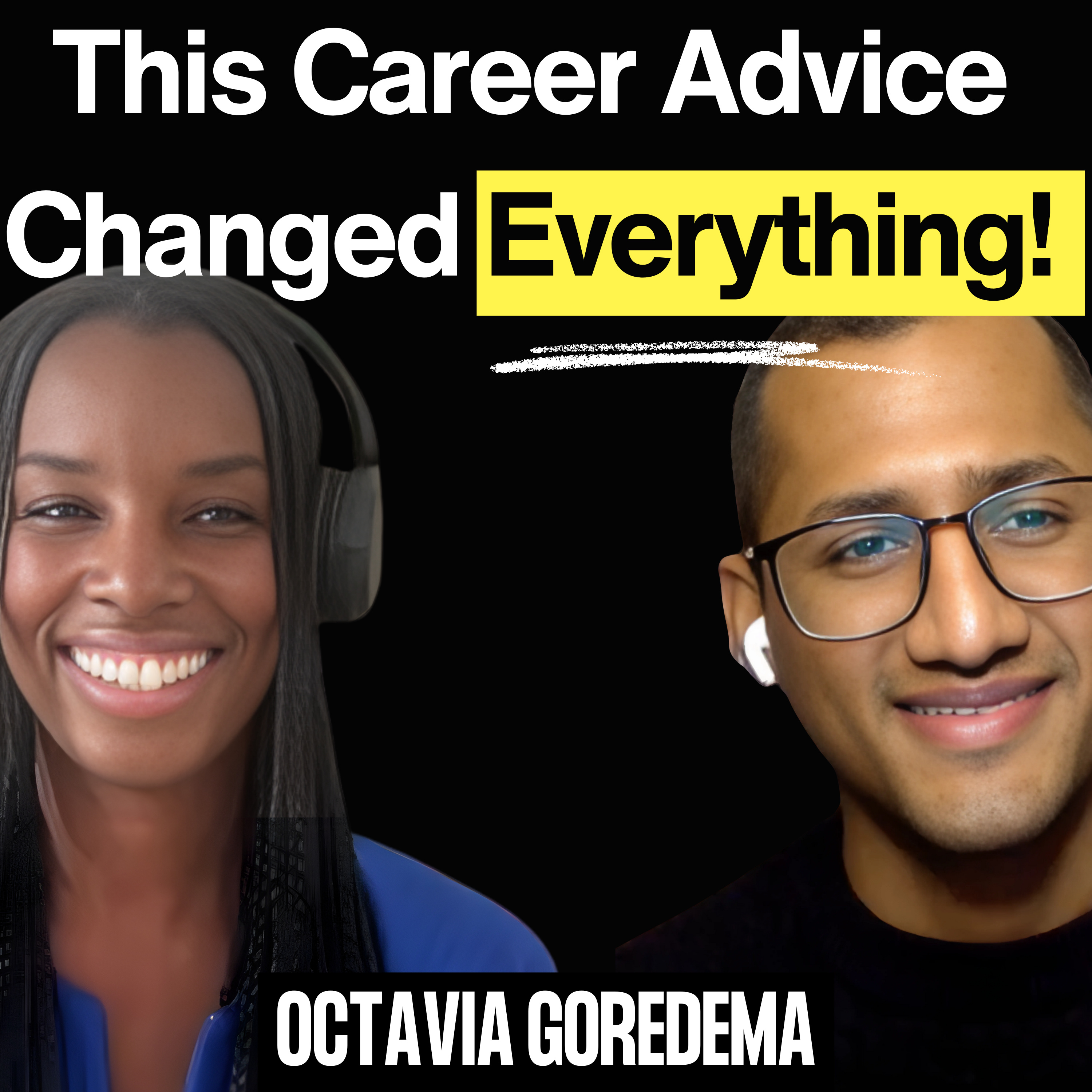 How to Navigate Career Transitions & Build Authentic Personal brand | Octavia Goredema episode artwork