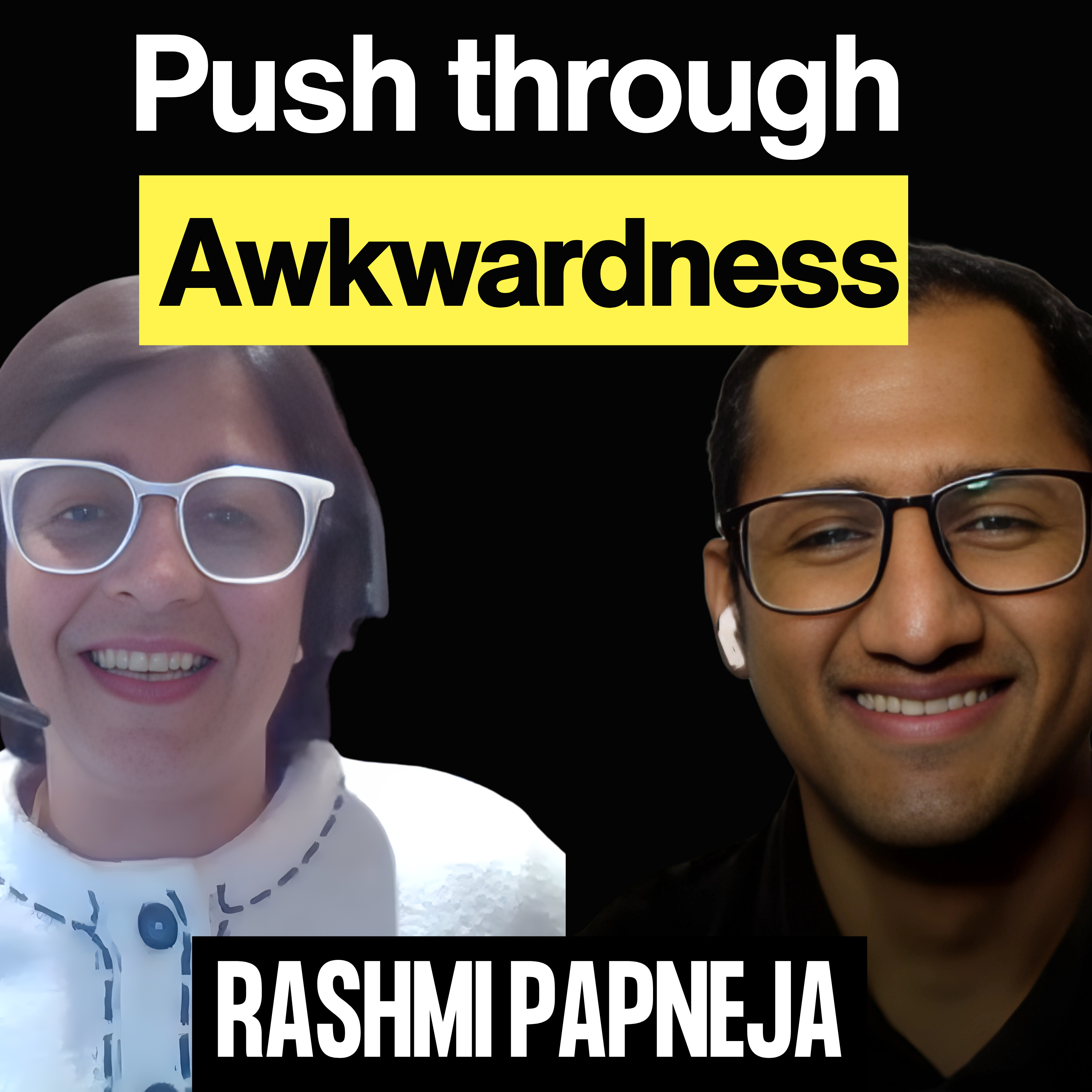 Push through awkwardness and uncertainty without giving up | Entrepreneurial success episode artwork