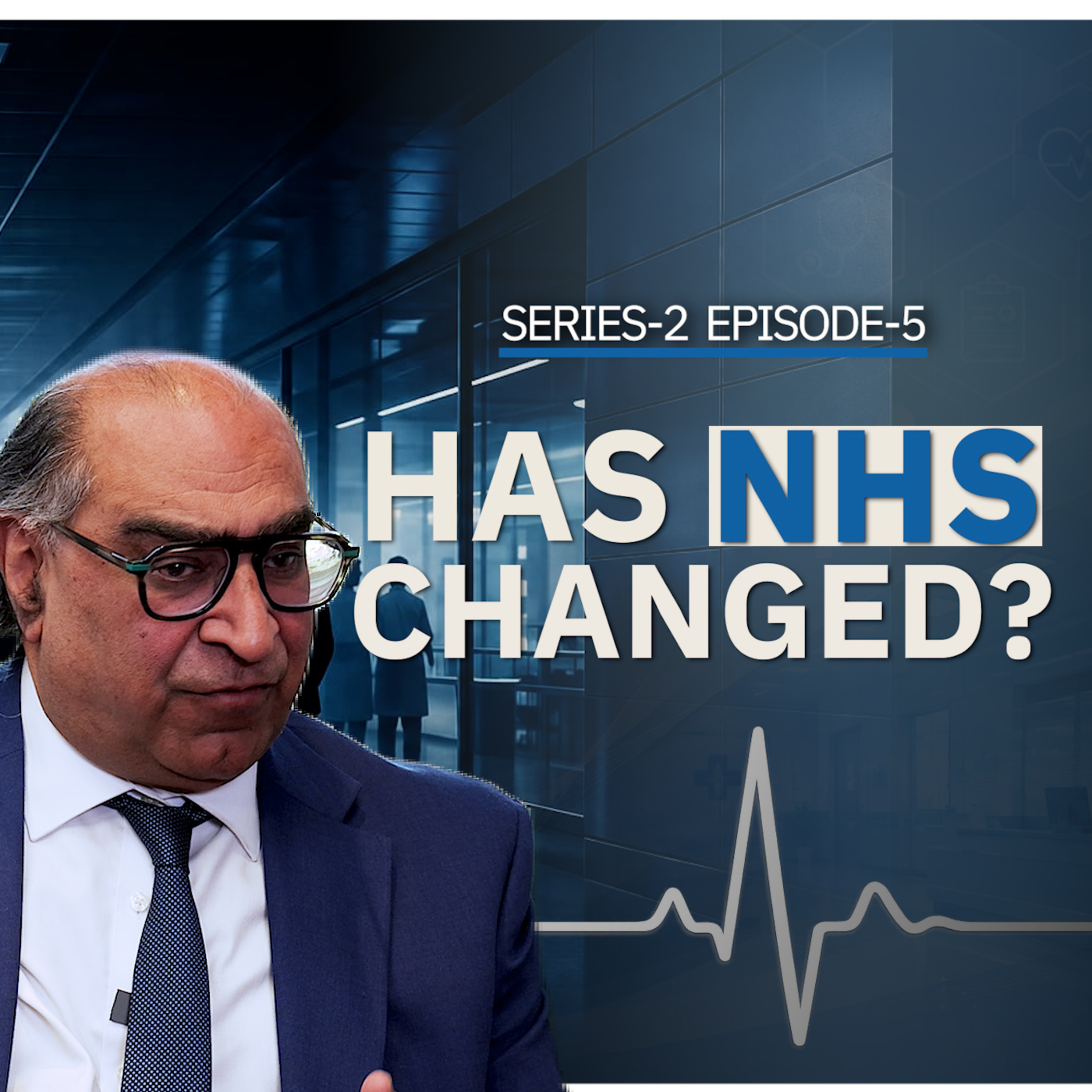Has NHS Changed? episode artwork