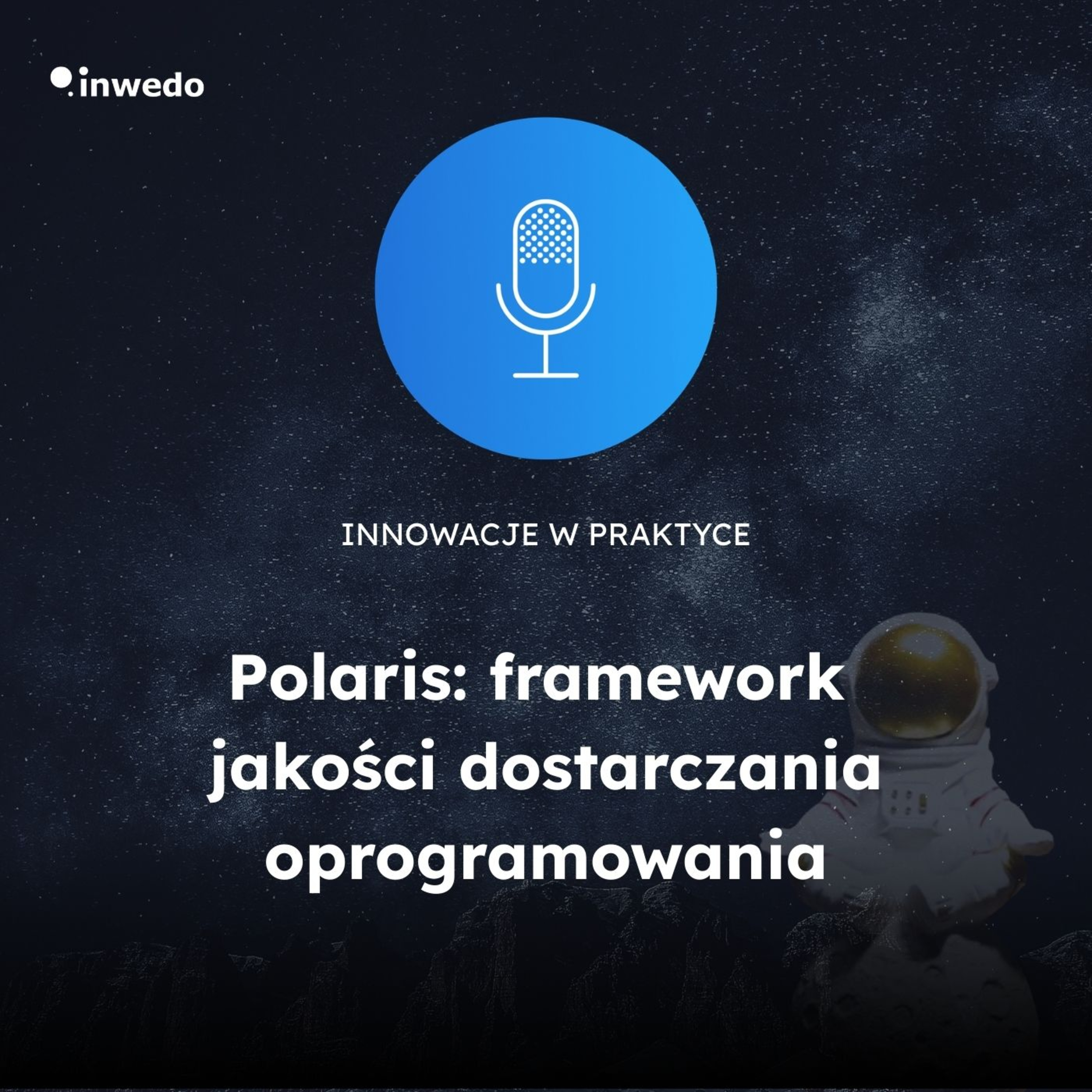 Polaris: framework jakości dostarczania oprogramowania episode artwork