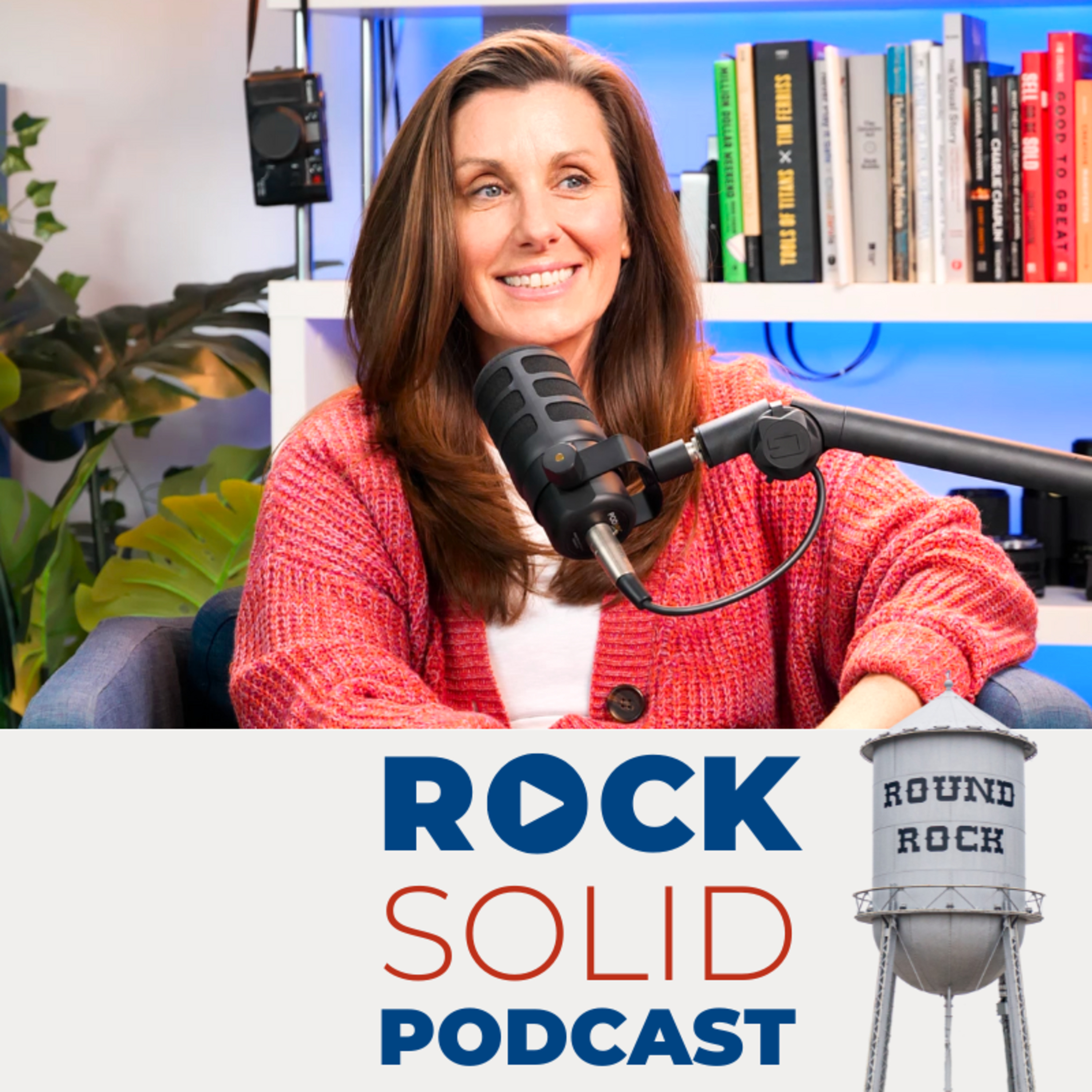 Rock Solid: Round Rock Business Leaders Podcast
