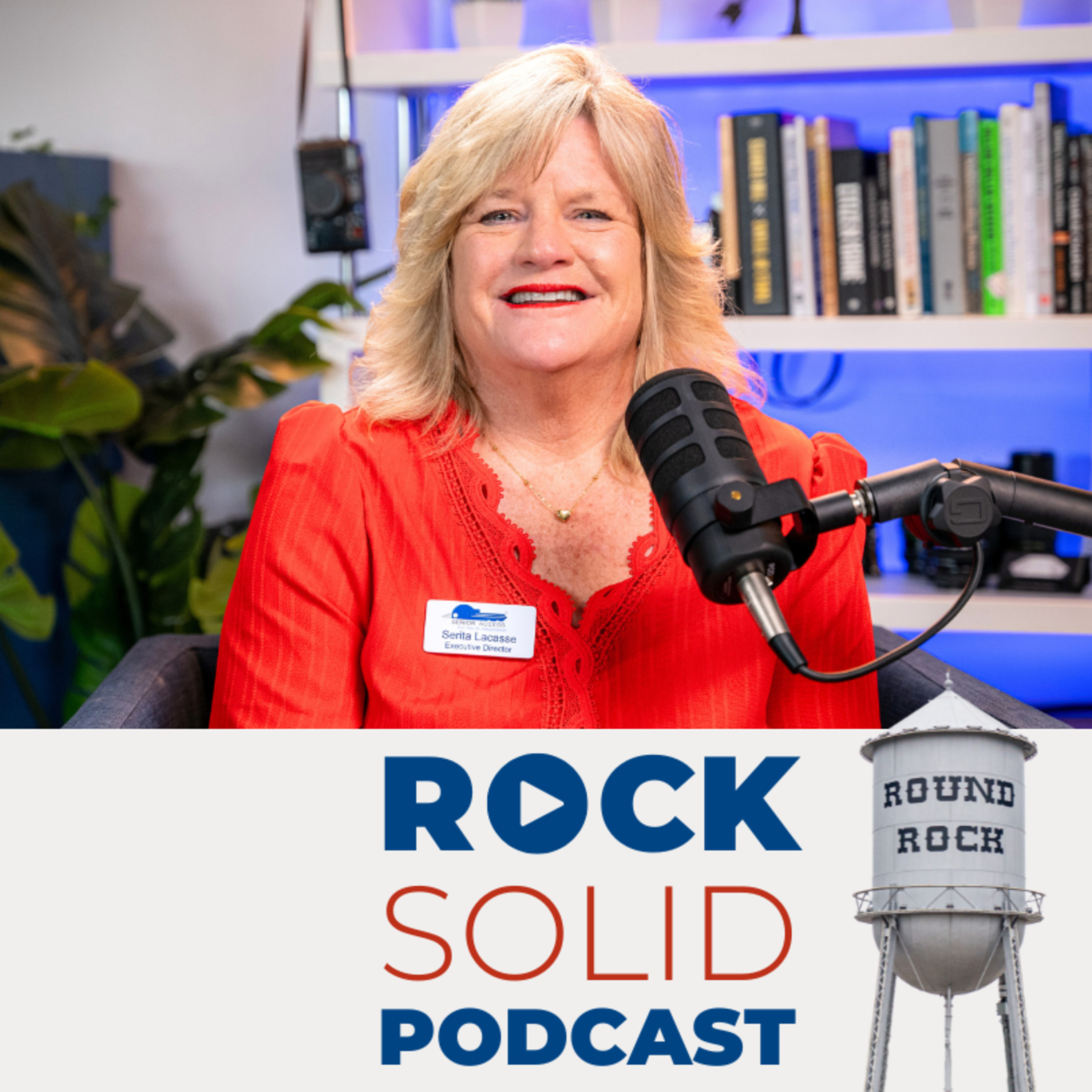 Rock Solid: Round Rock Business Leaders Podcast