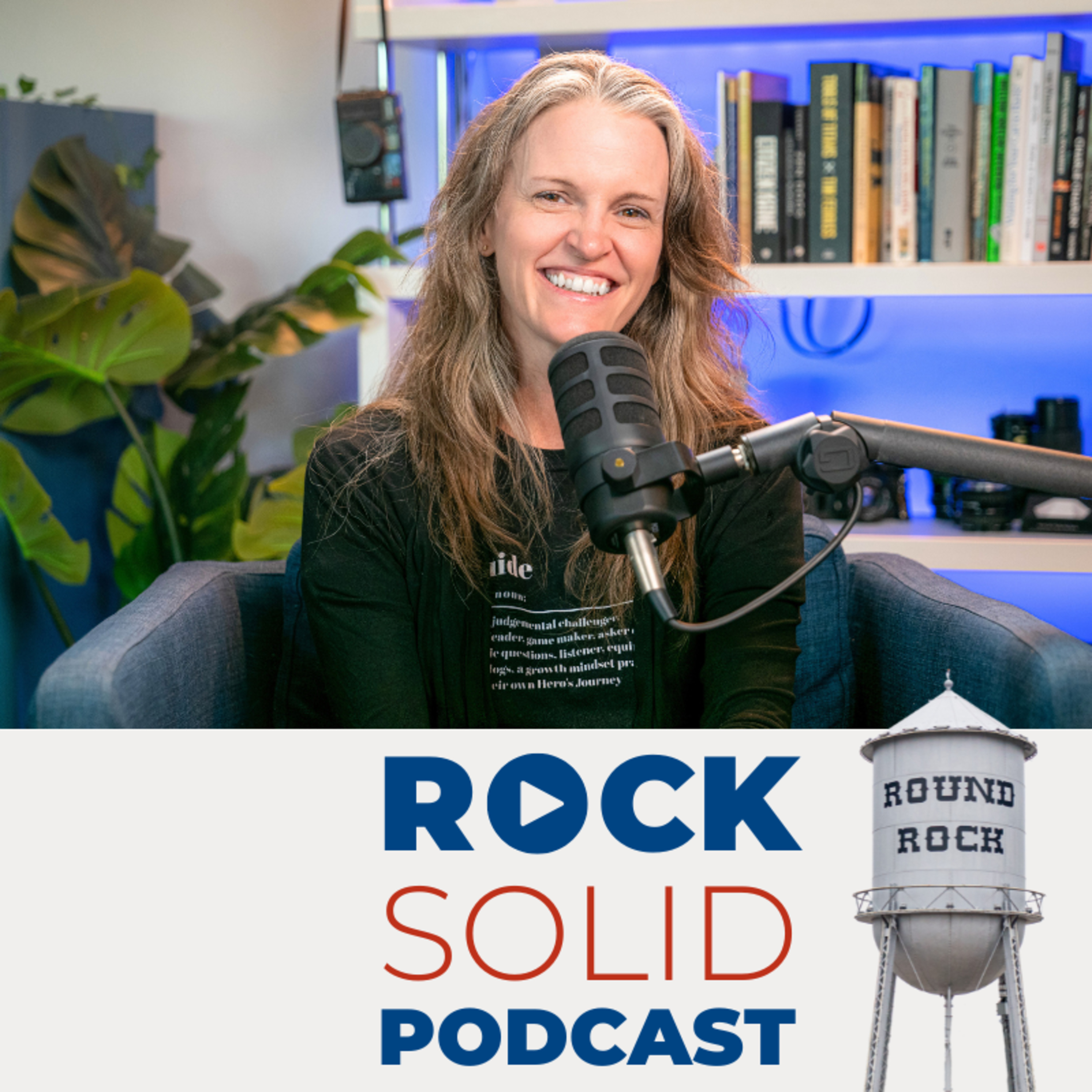 Rock Solid: Round Rock Business Leaders Podcast
