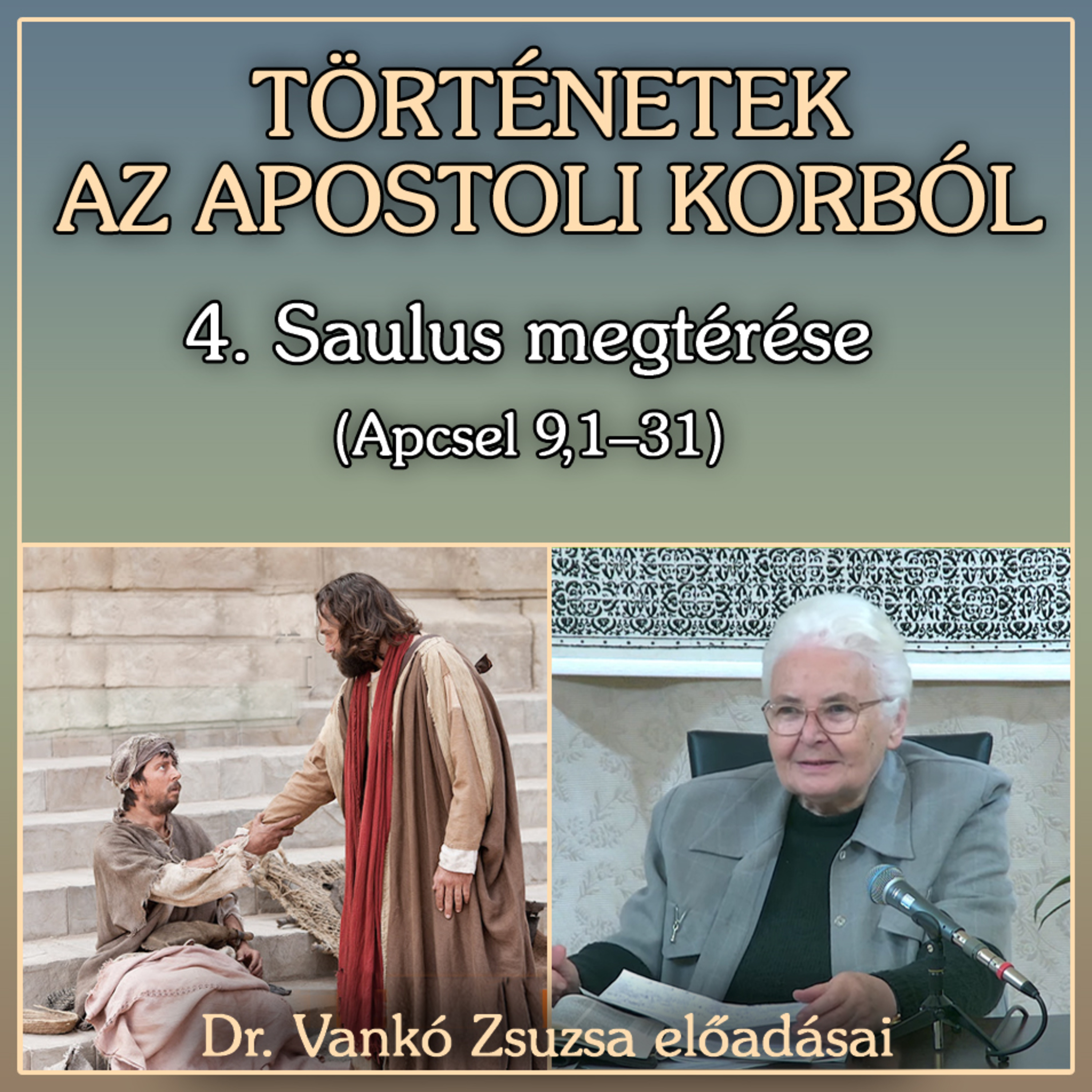 TÖRTÉNETEK AZ APOSTOLI KORBÓL
