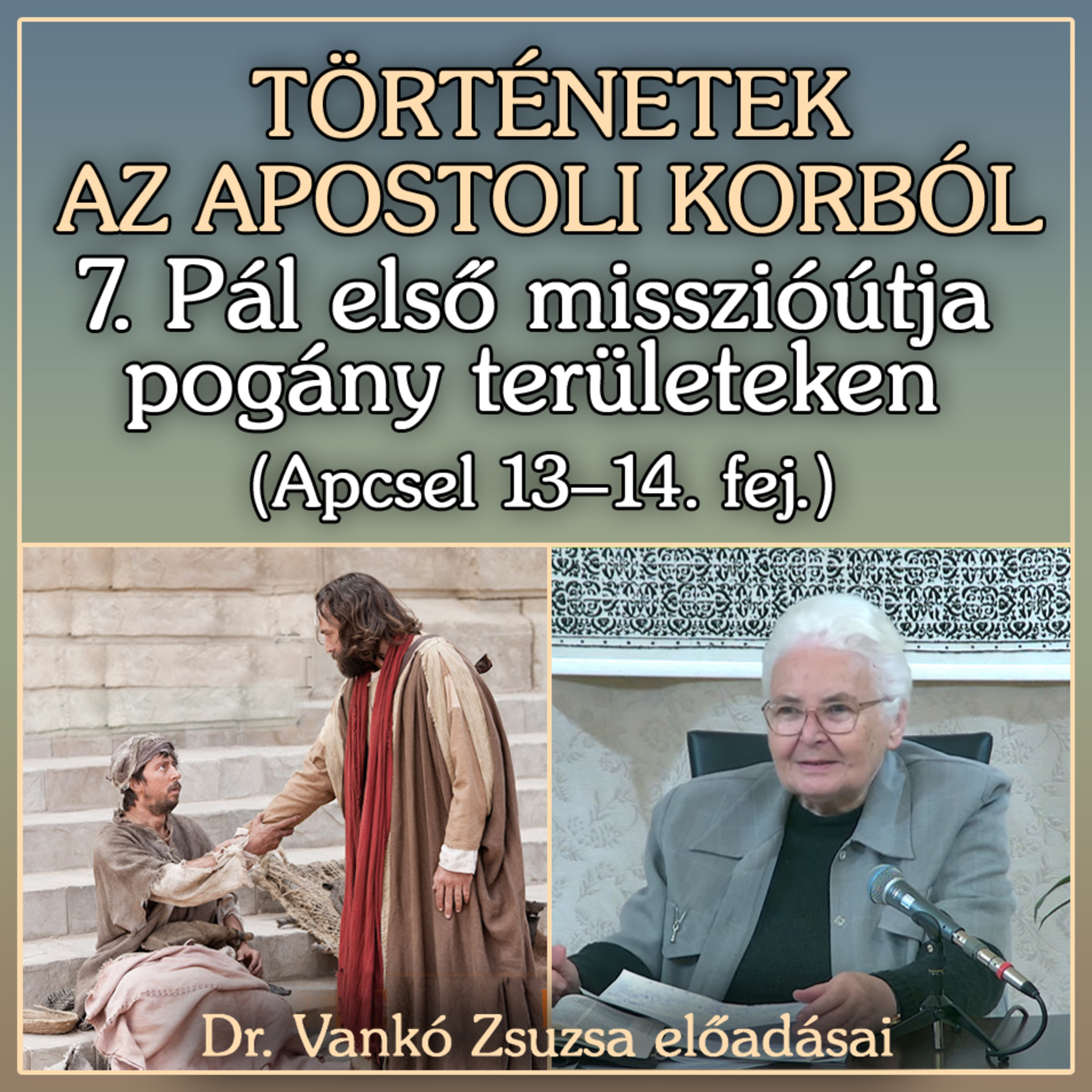 TÖRTÉNETEK AZ APOSTOLI KORBÓL