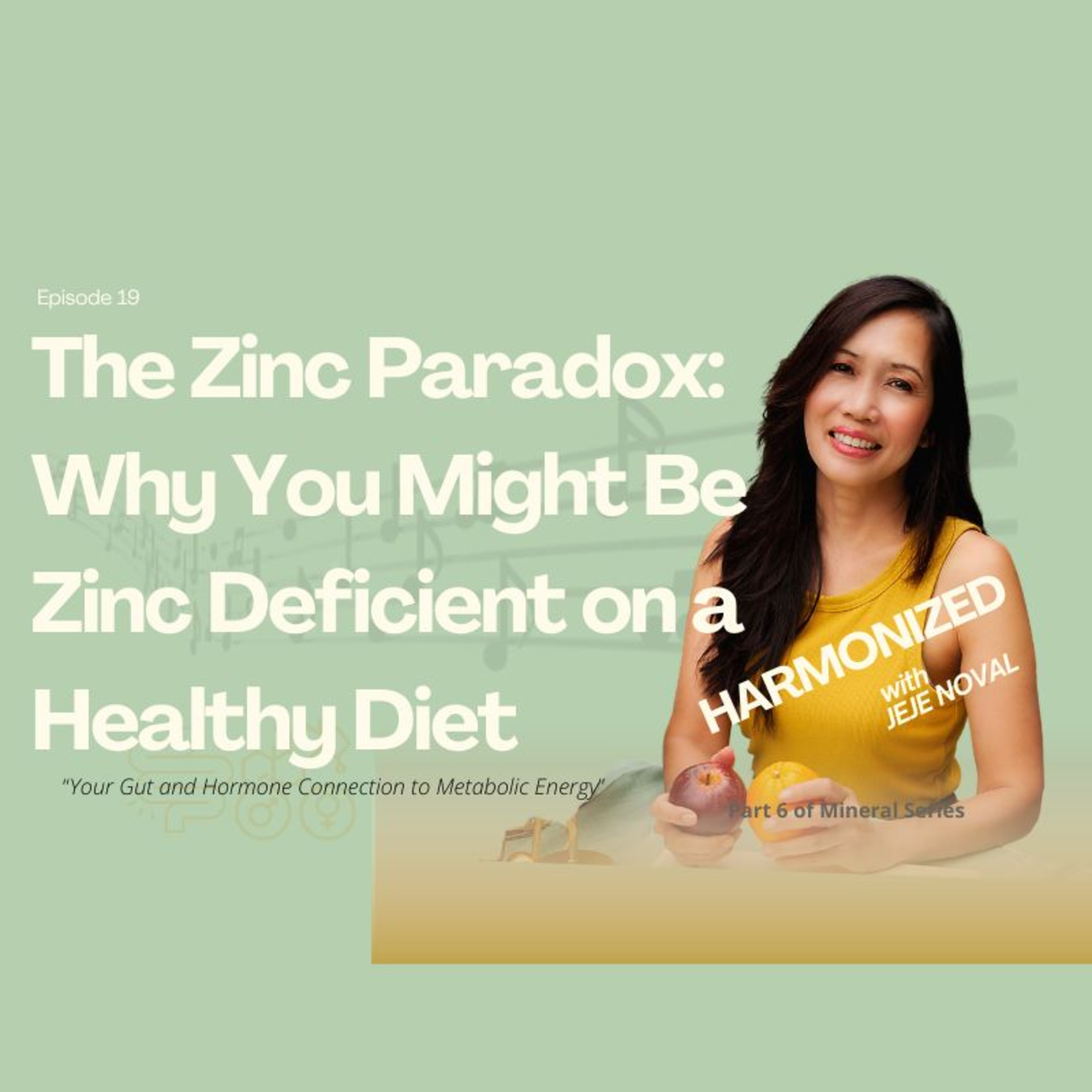 The Zinc Paradox: Why You Might Be Deficient on a Healthy Diet episode artwork