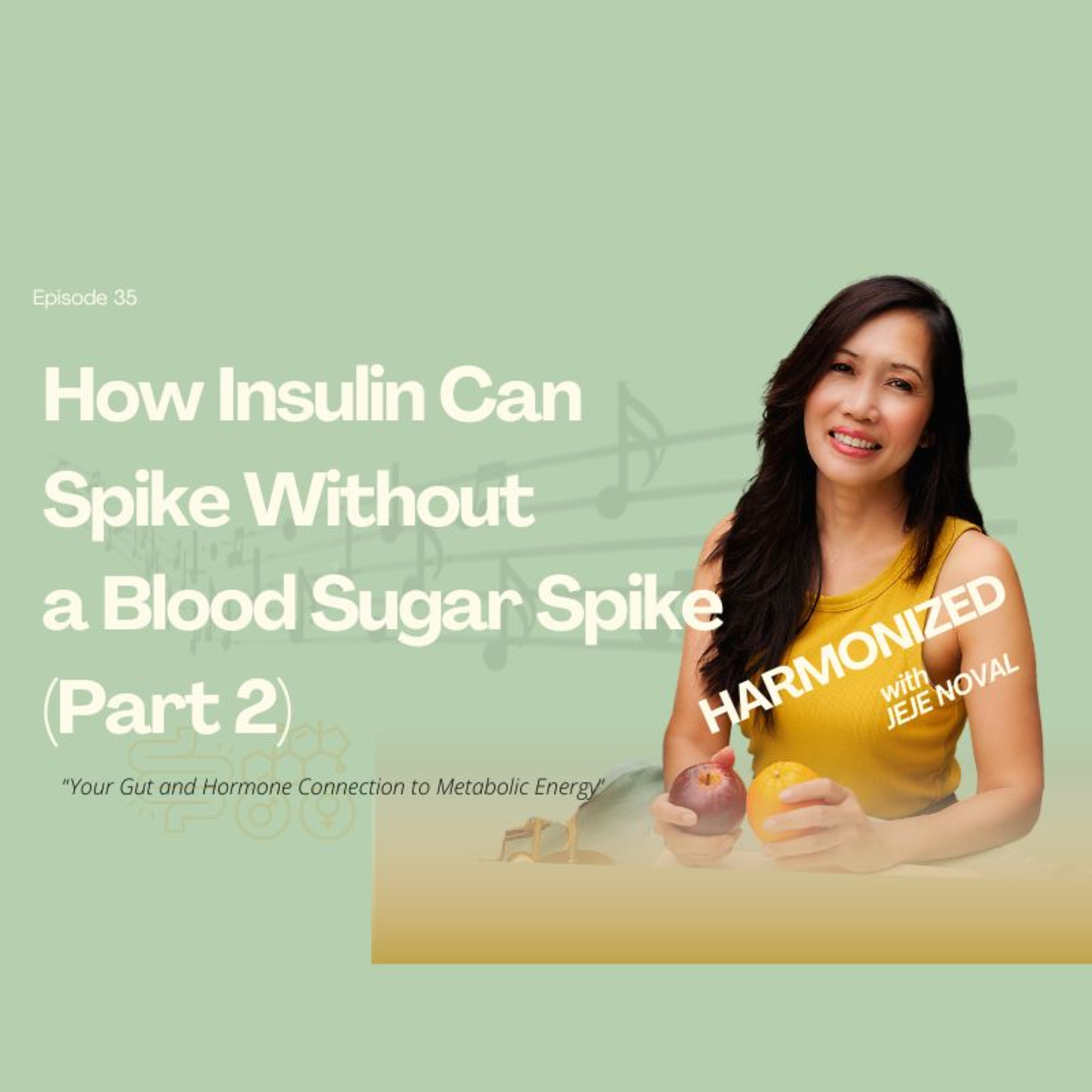 How Insulin Can Spike Without a Blood Sugar Spike (Part 2) episode artwork